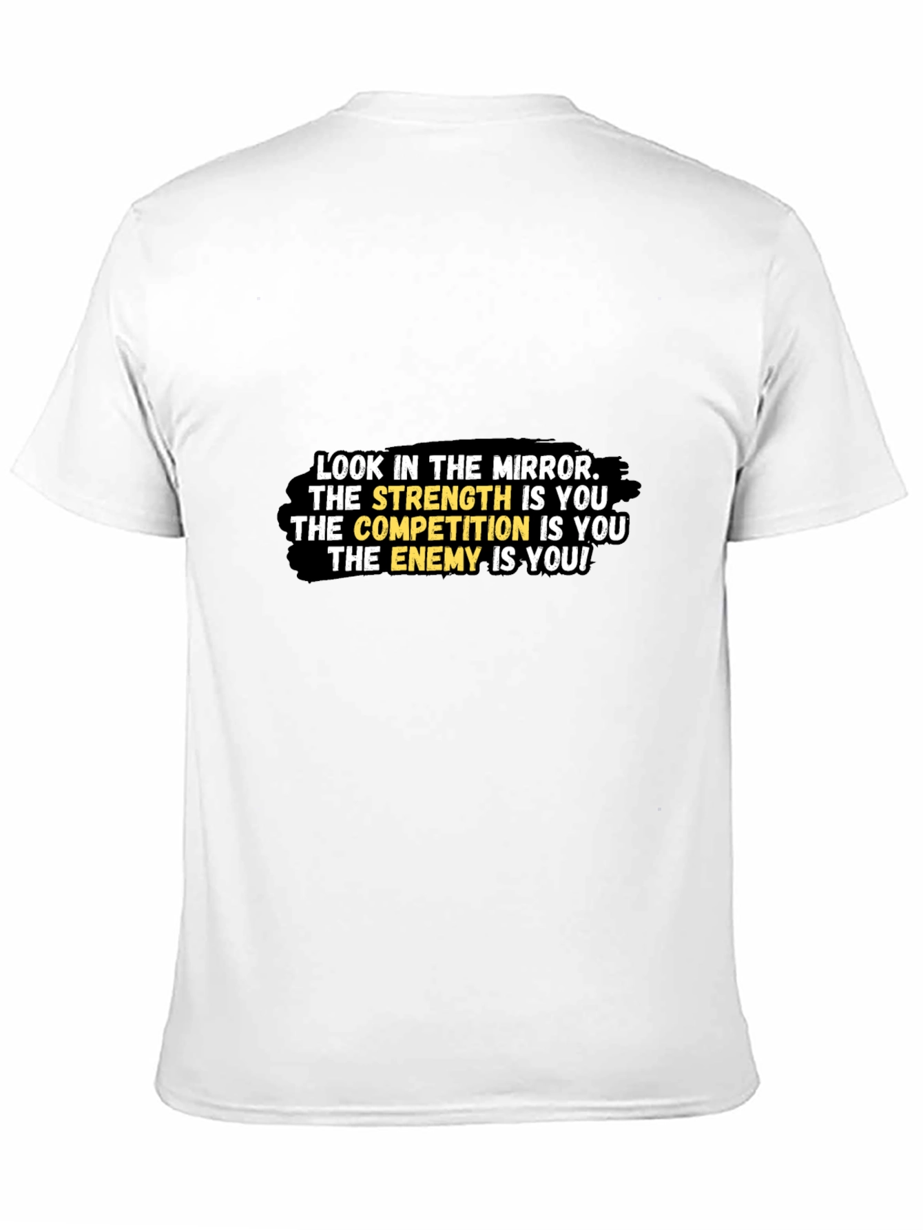 Motivational Graphic Tee - Look in the Mirror