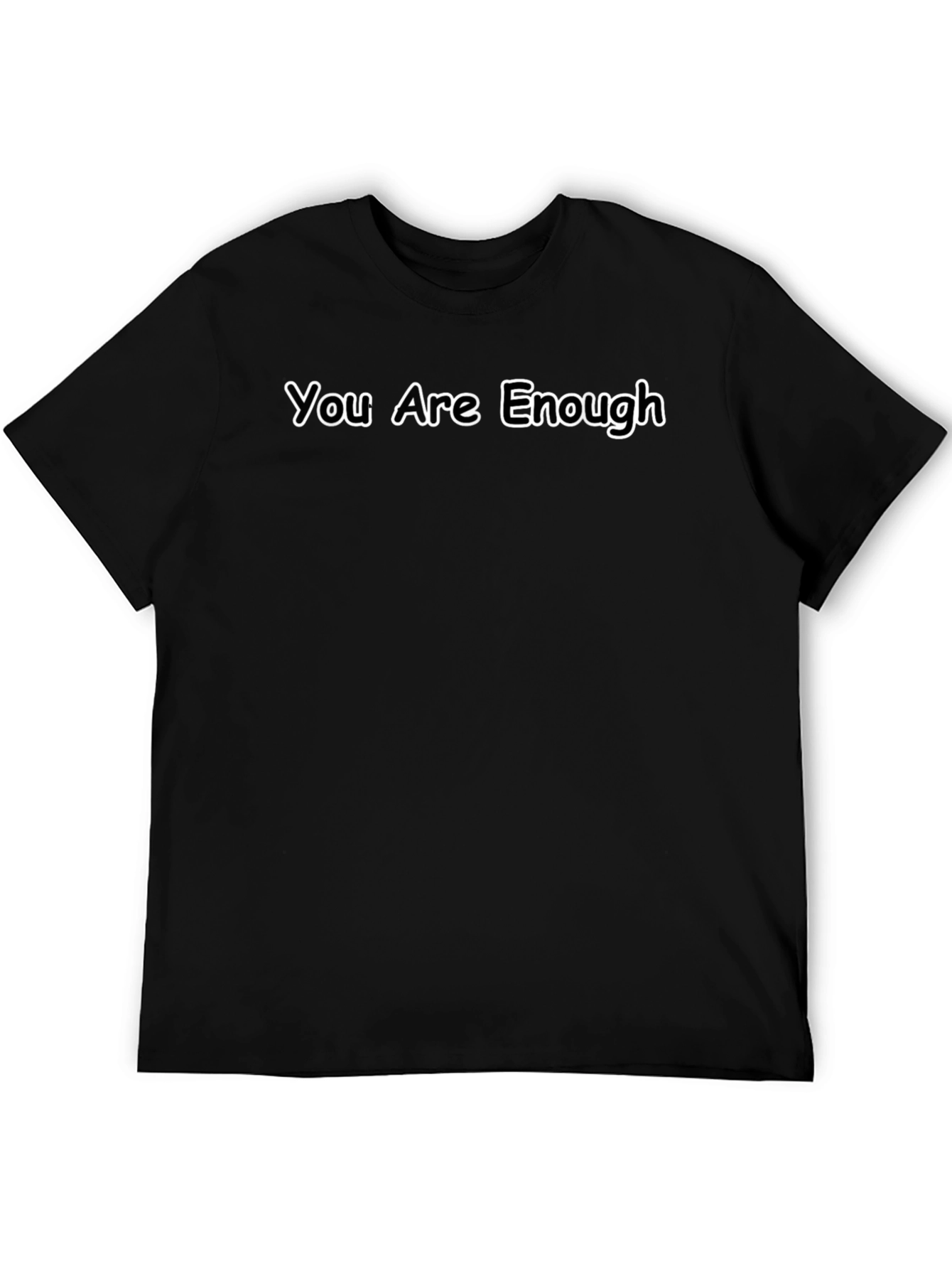 You Are Enough Graphic Black T-Shirt