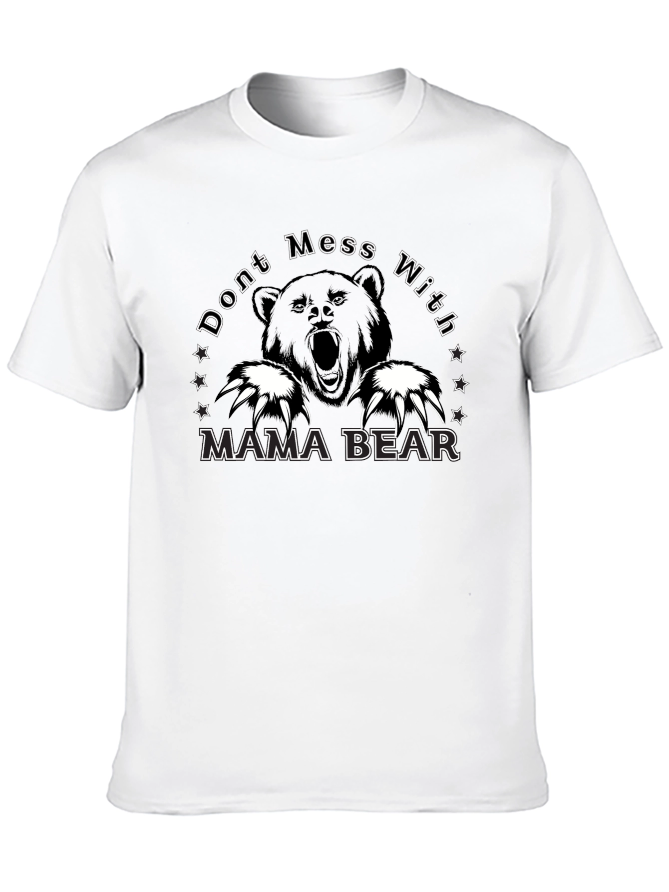 Dont Mess With Mama Bear T-Shirt