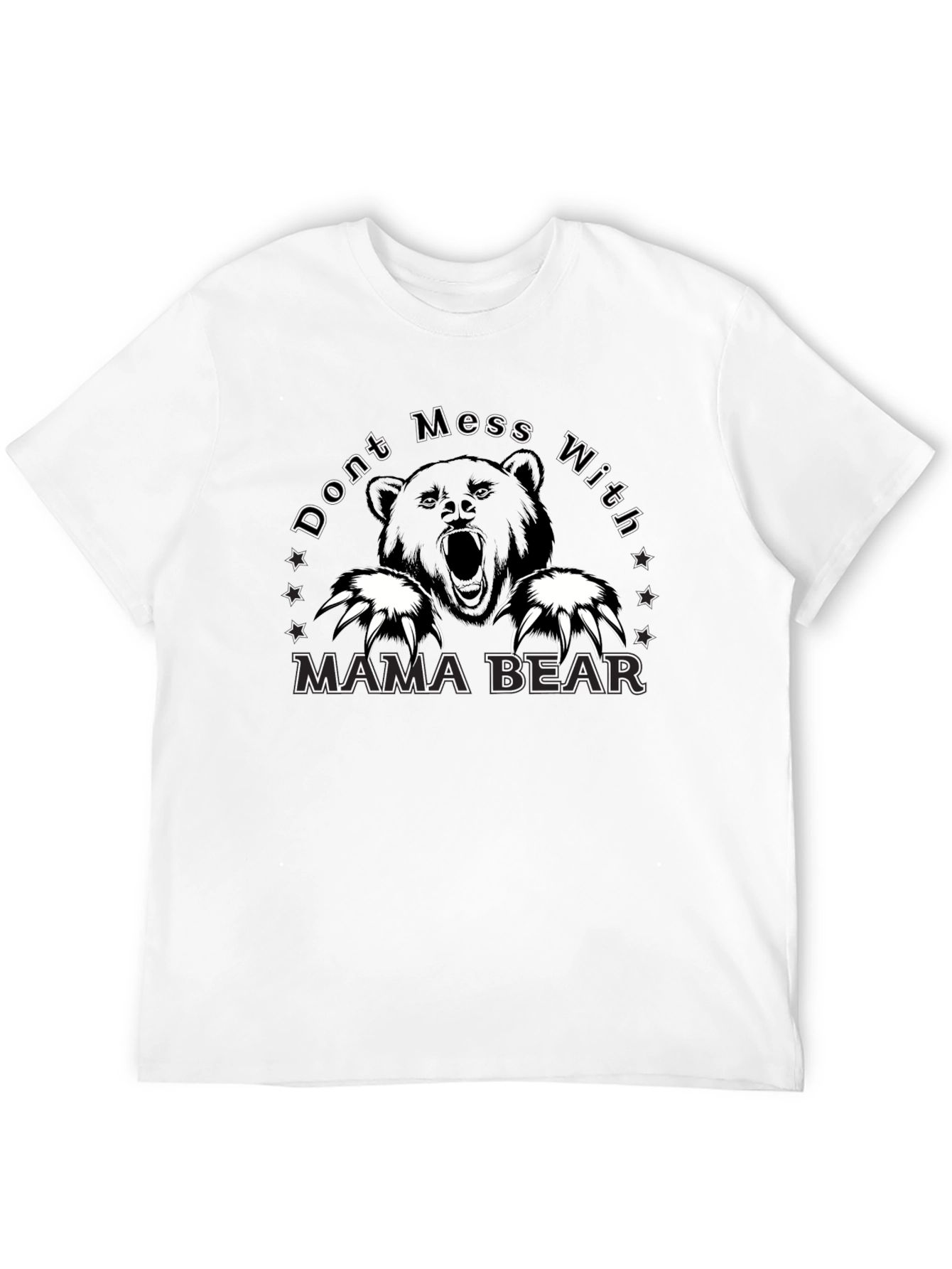 Dont Mess With Mama Bear T-Shirt