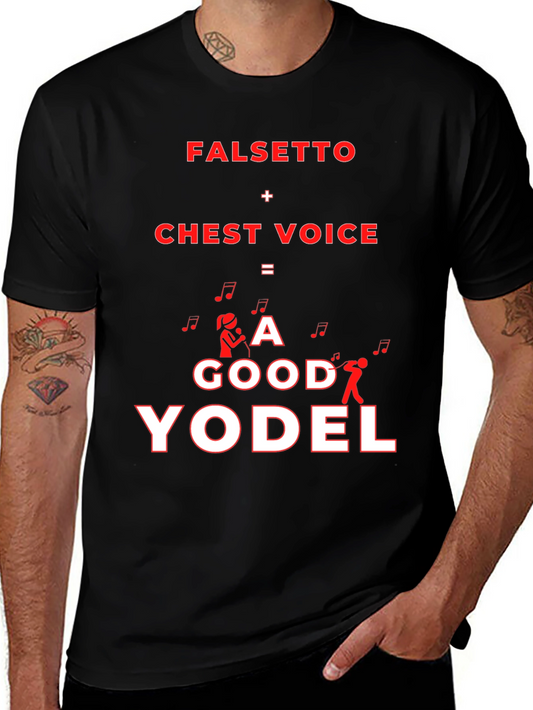 Funny Yodeling T-Shirt - Falsetto + Chest Voice