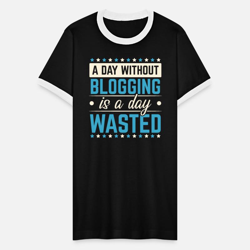 A Day Without Blogging Is A Day Wasted Blog