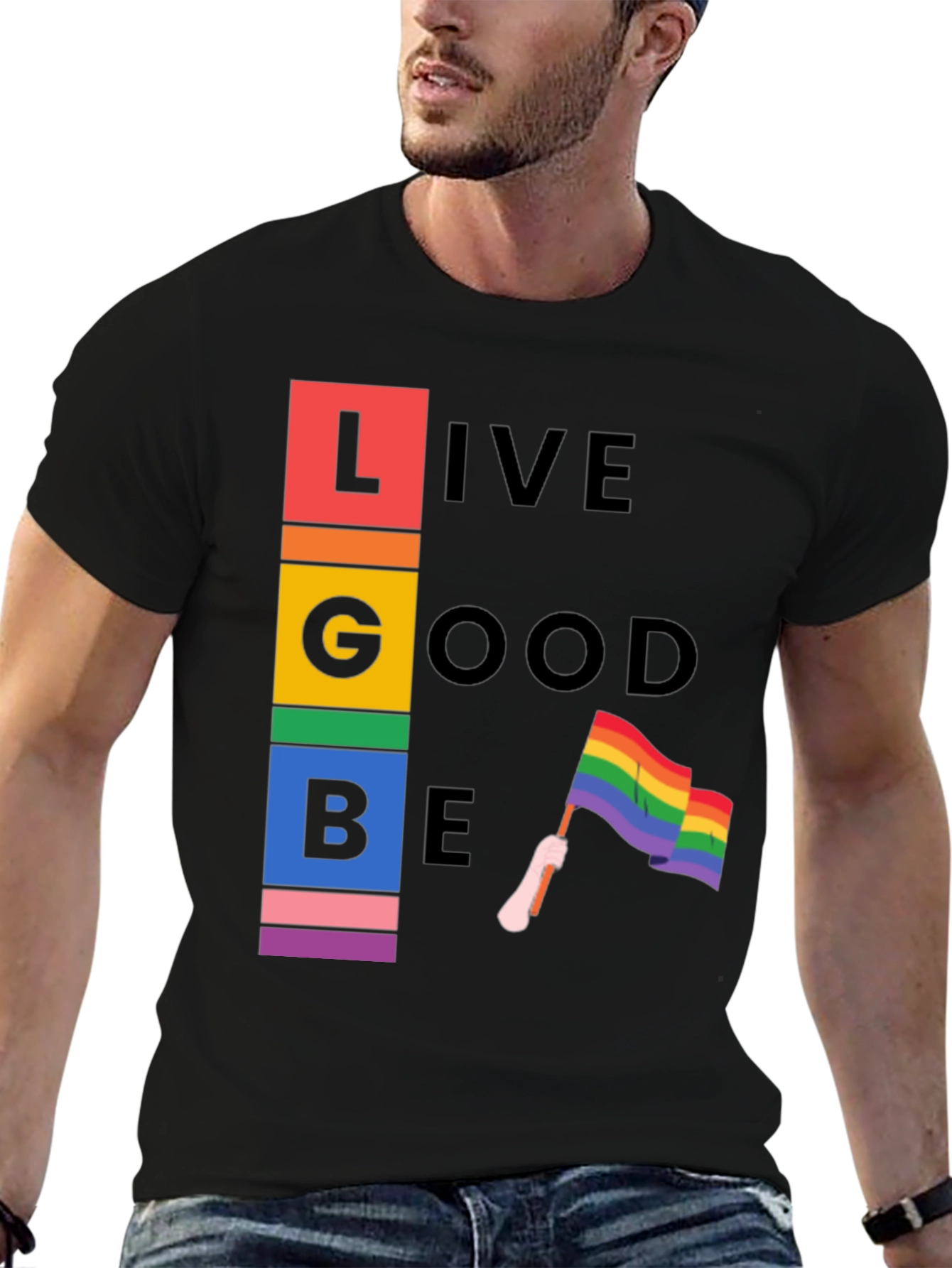 LGBT Pride T-Shirt - Live Good Be