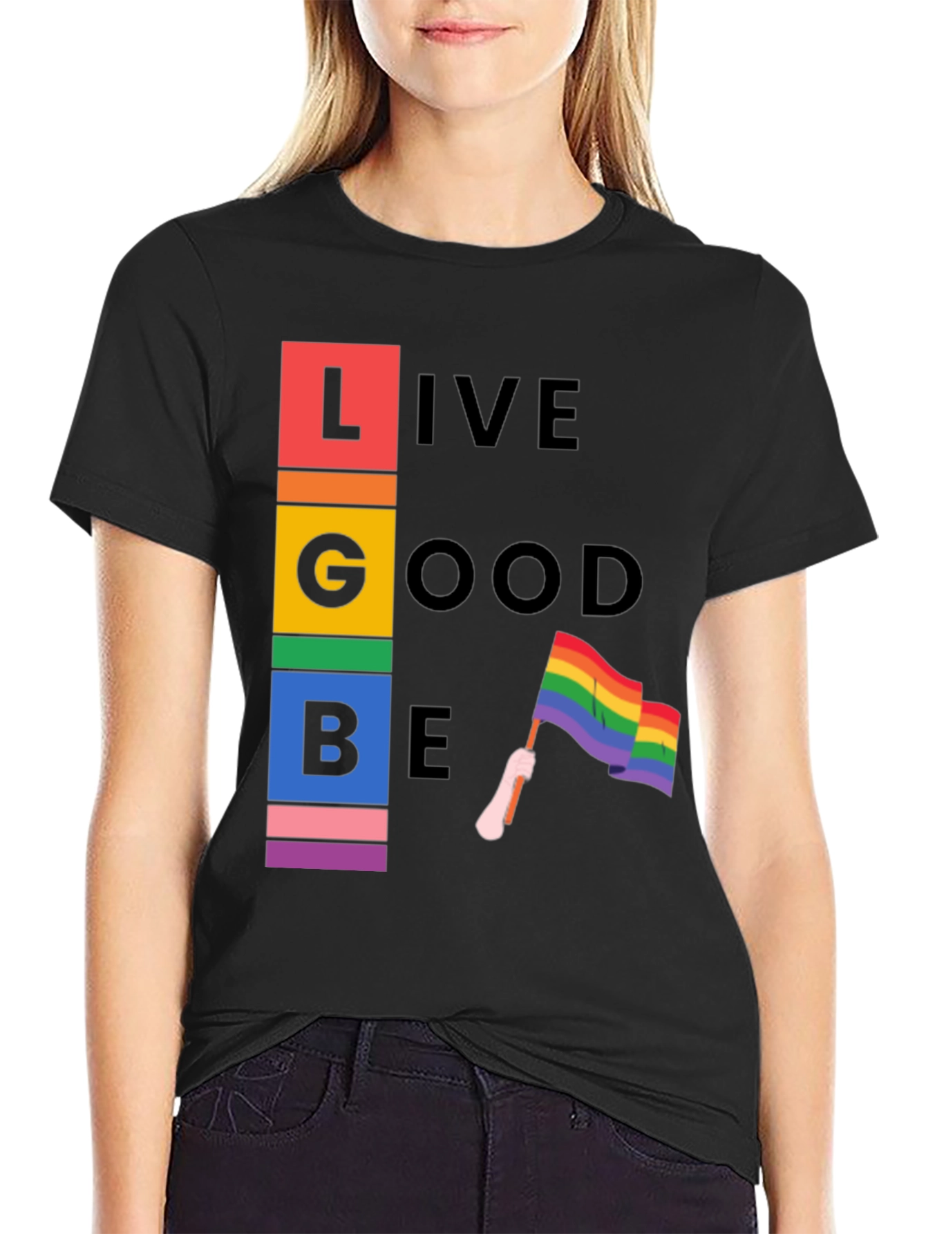 LGBT Pride T-Shirt - Live Good Be