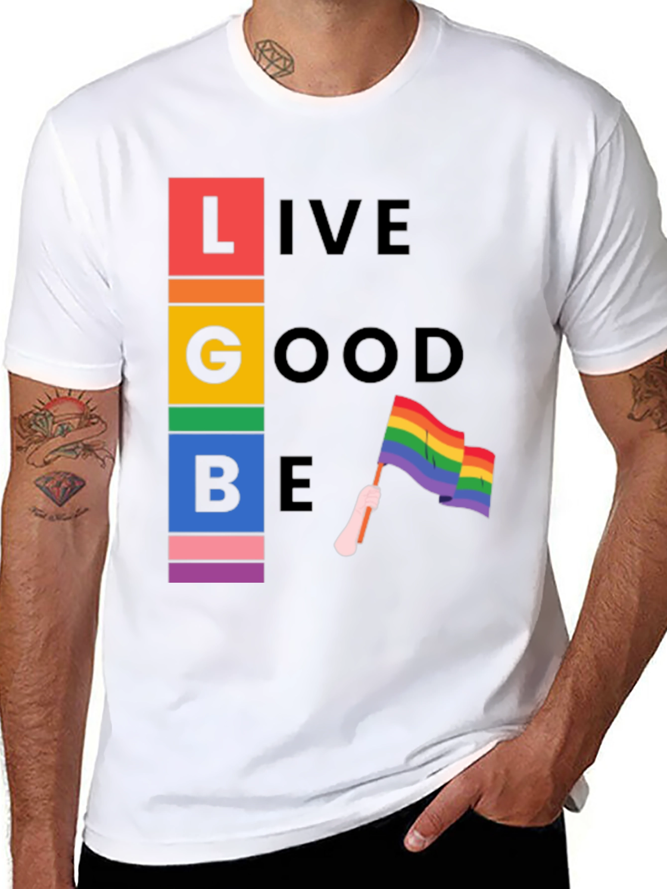 LGBT Pride T-Shirt - Live Good Be