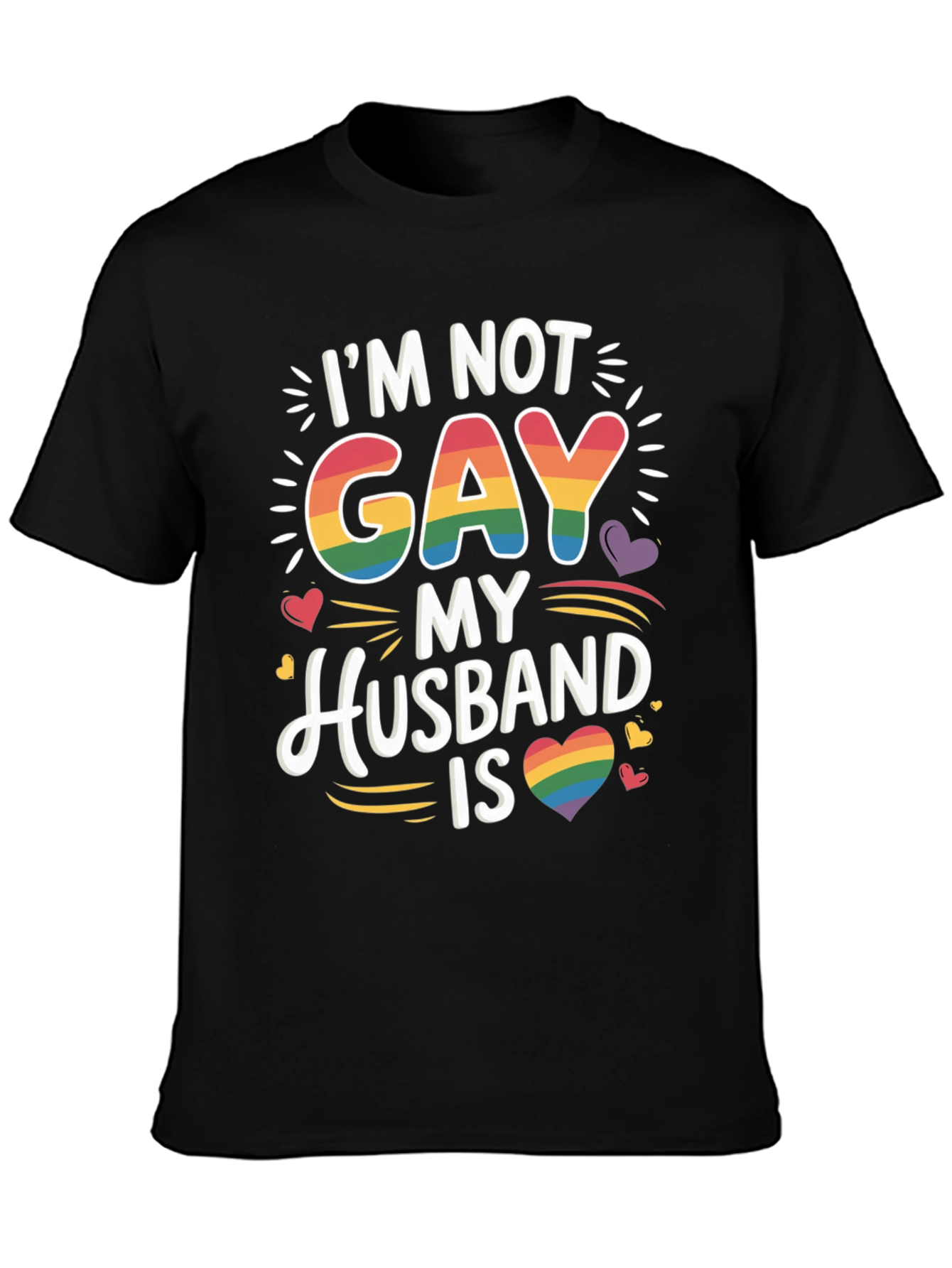 Im Not Gay My Husband Is Pride LGBTQ T-Shirt