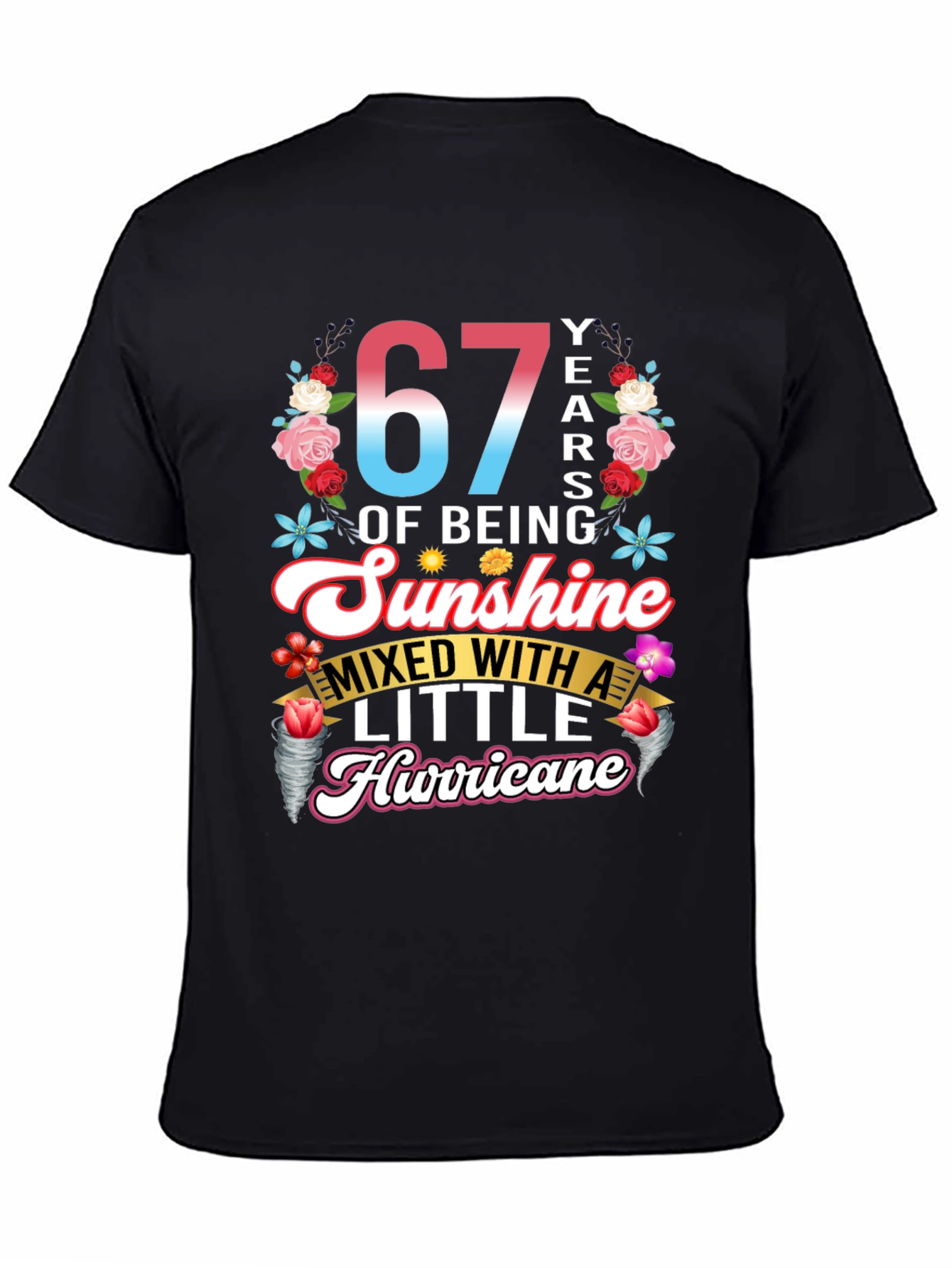 67th Birthday Sunshine Hurricane Graphic T-Shirt