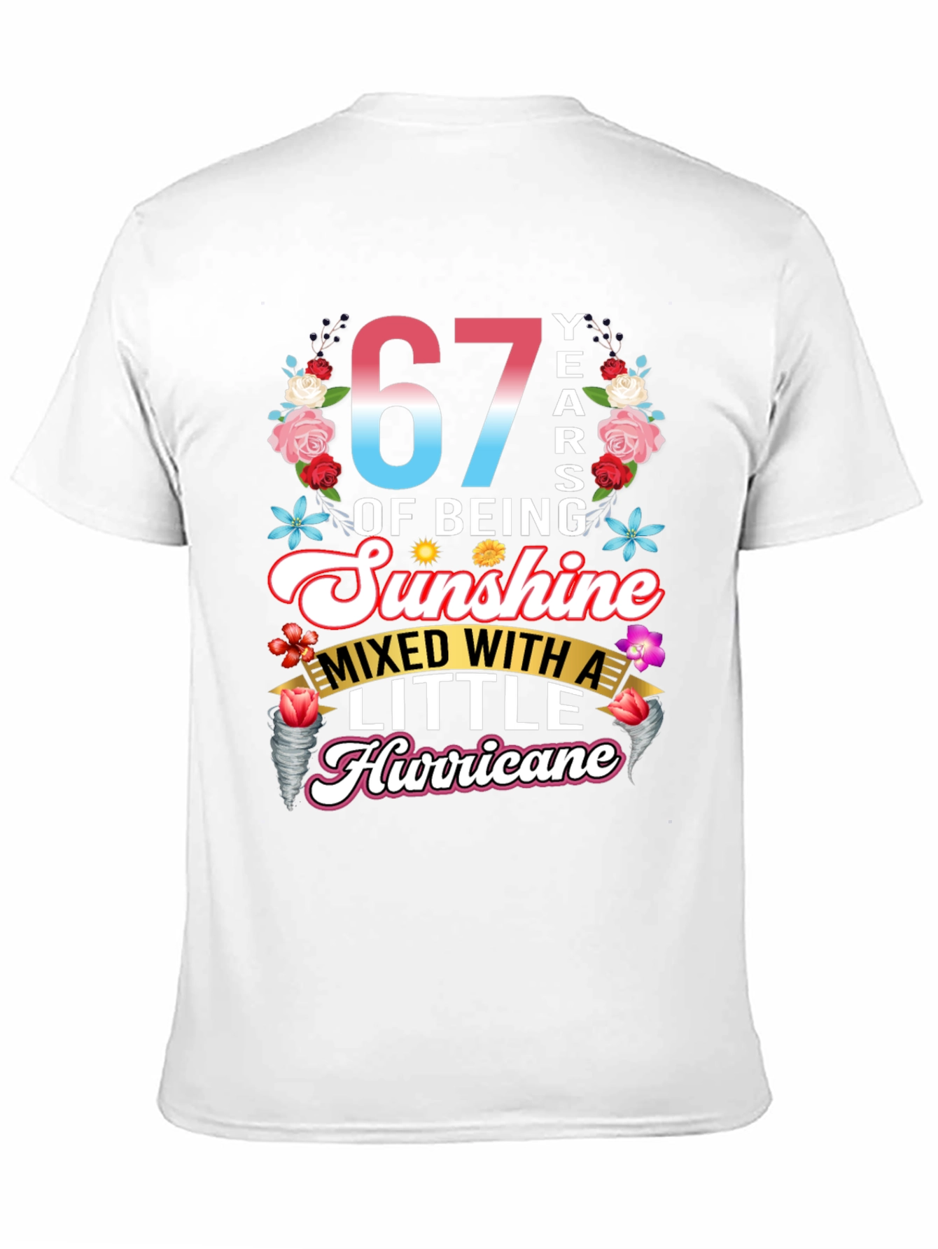 67th Birthday Sunshine Hurricane Graphic T-Shirt
