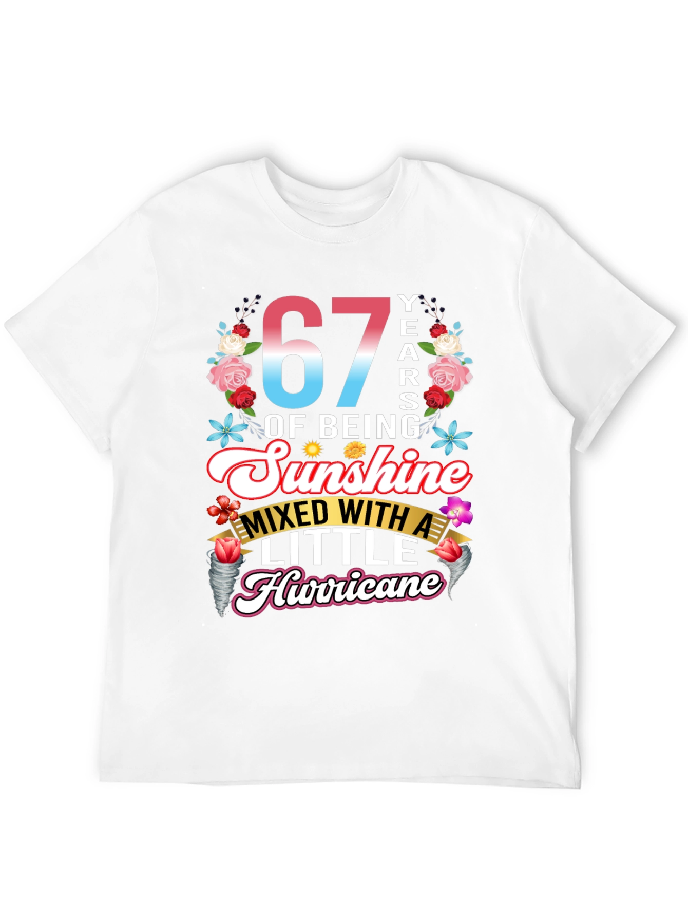 67th Birthday Sunshine Hurricane Graphic T-Shirt