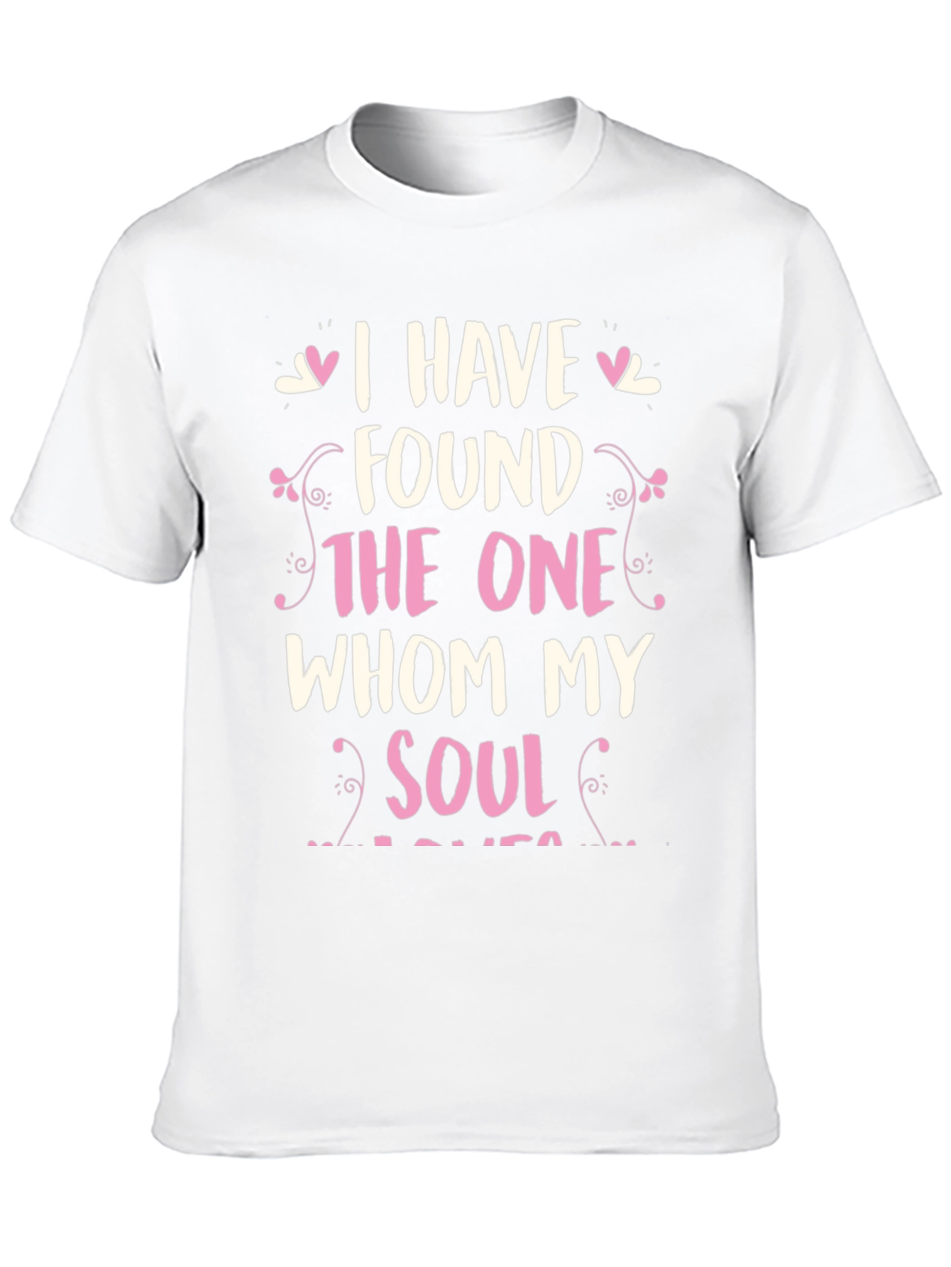 Romantic Soulmate T-Shirt: I Have Found The One