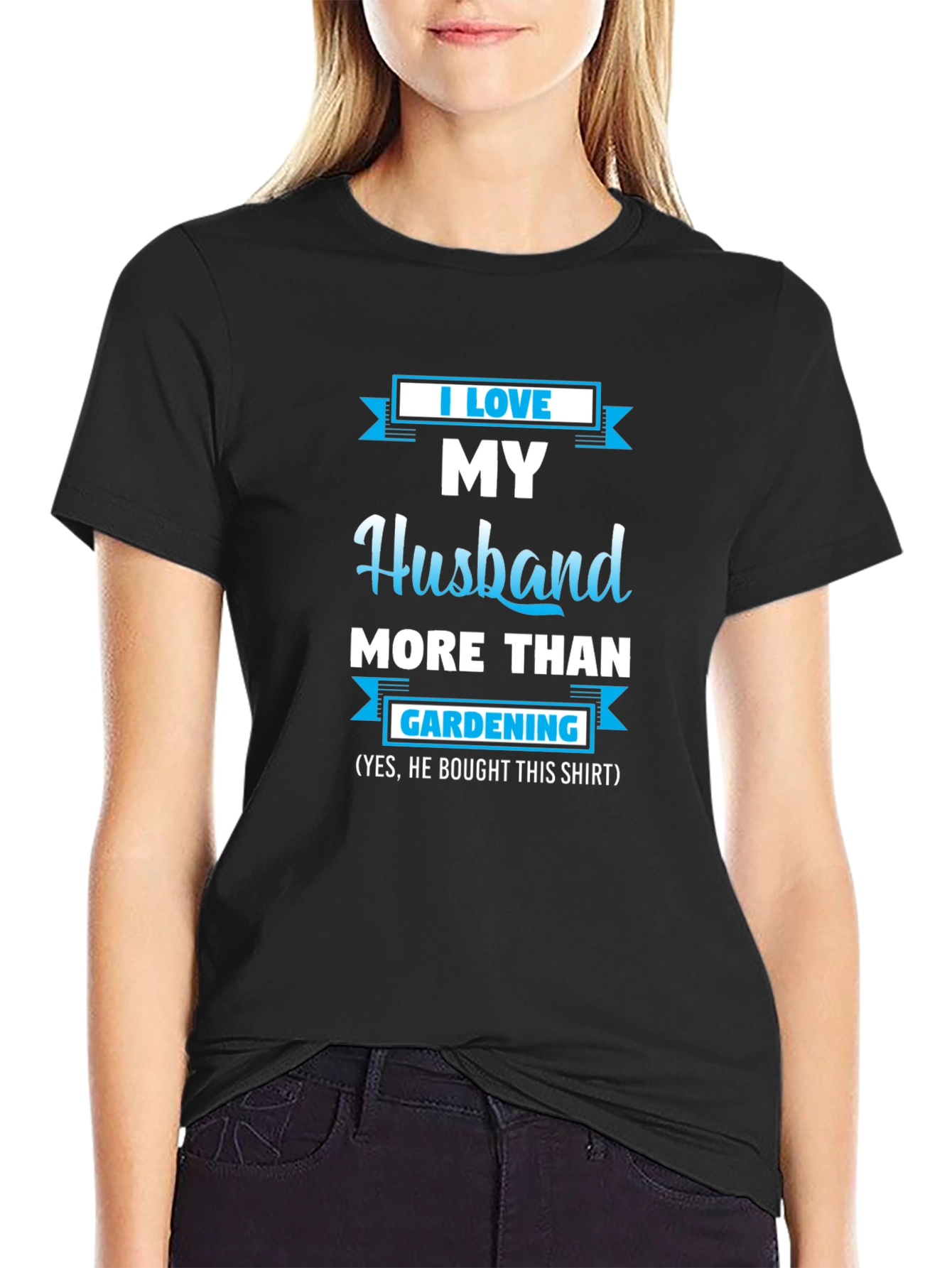 I Love My Husband Gardening T-Shirt