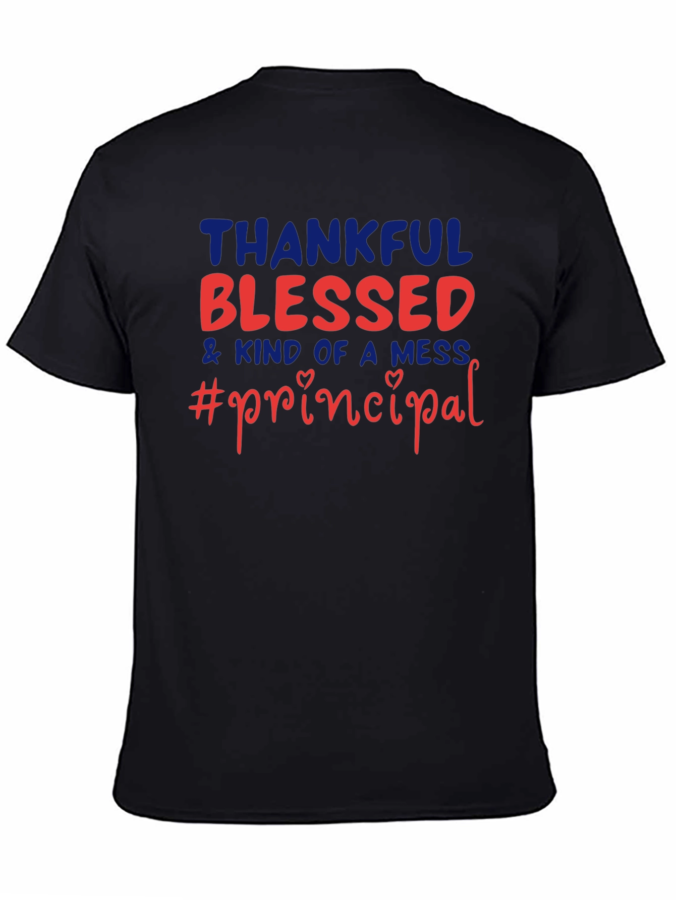Thankful Blessed Principal T-Shirt