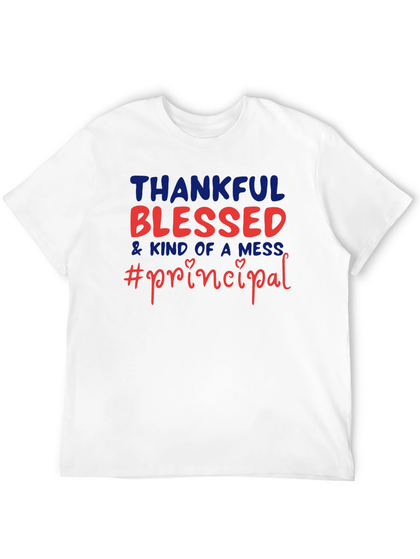 Thankful Blessed Principal T-Shirt