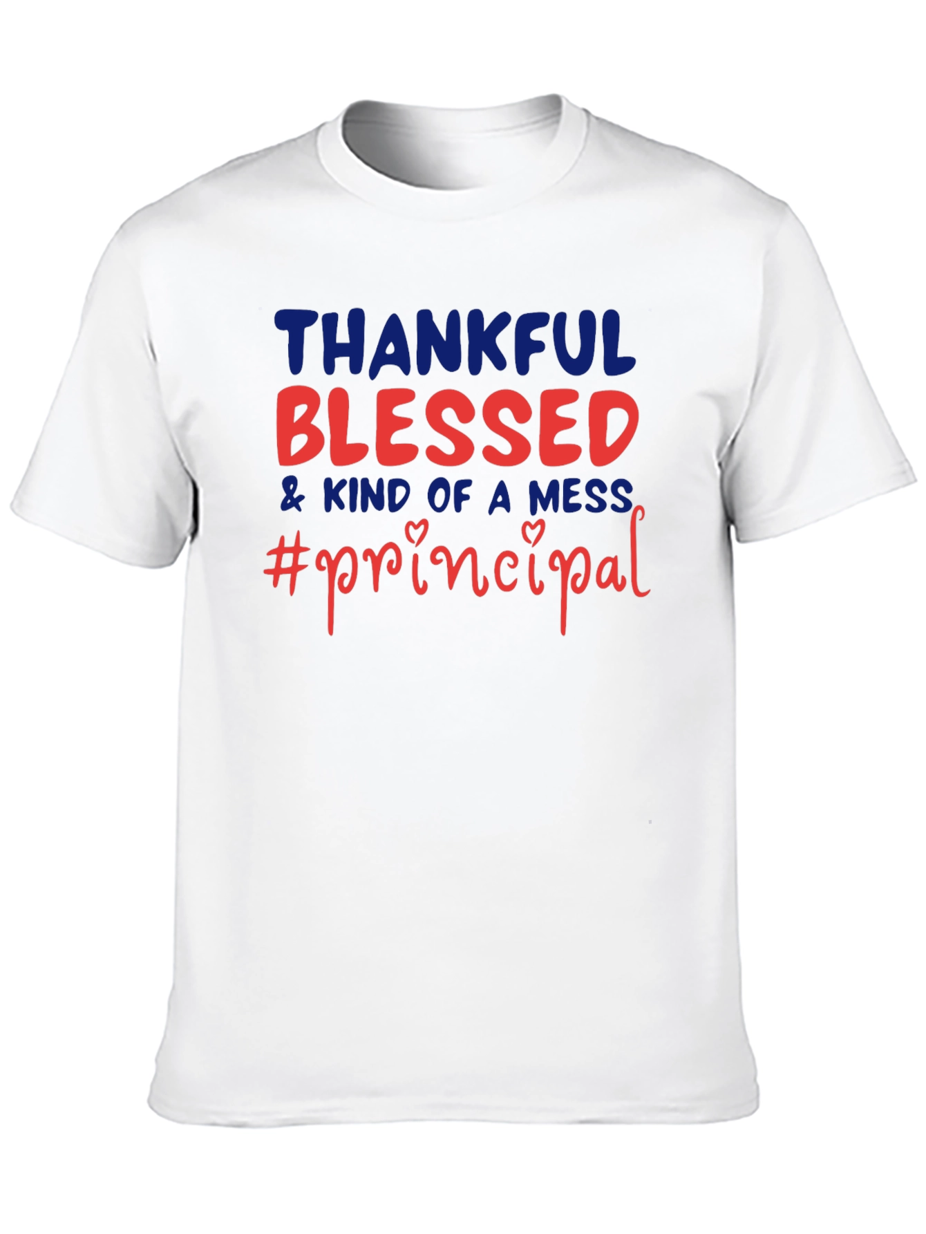 Thankful Blessed Principal T-Shirt
