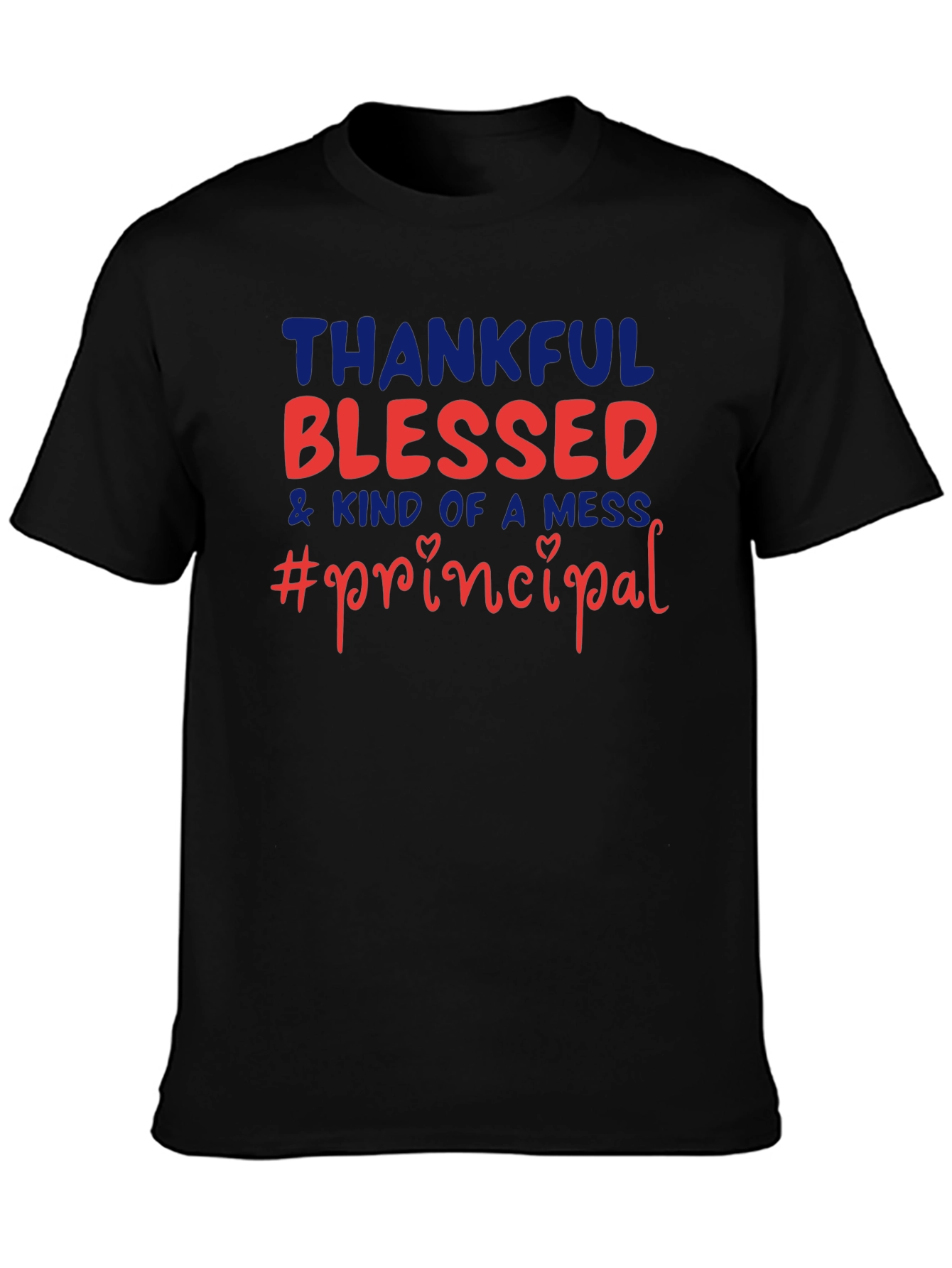Thankful Blessed Principal T-Shirt