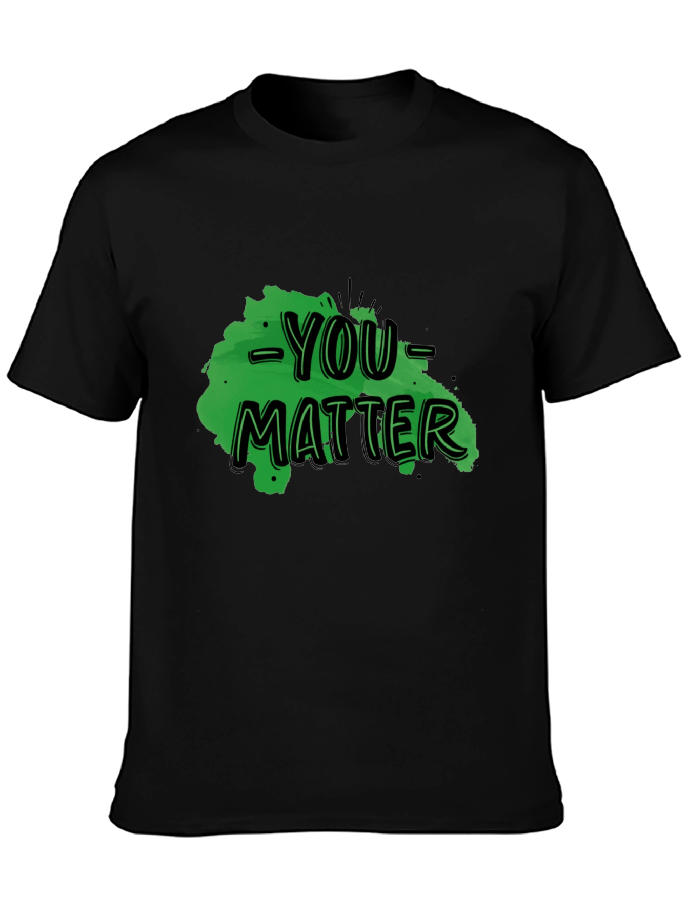 You Matter Graphic Tee - Black Casual T-Shirt