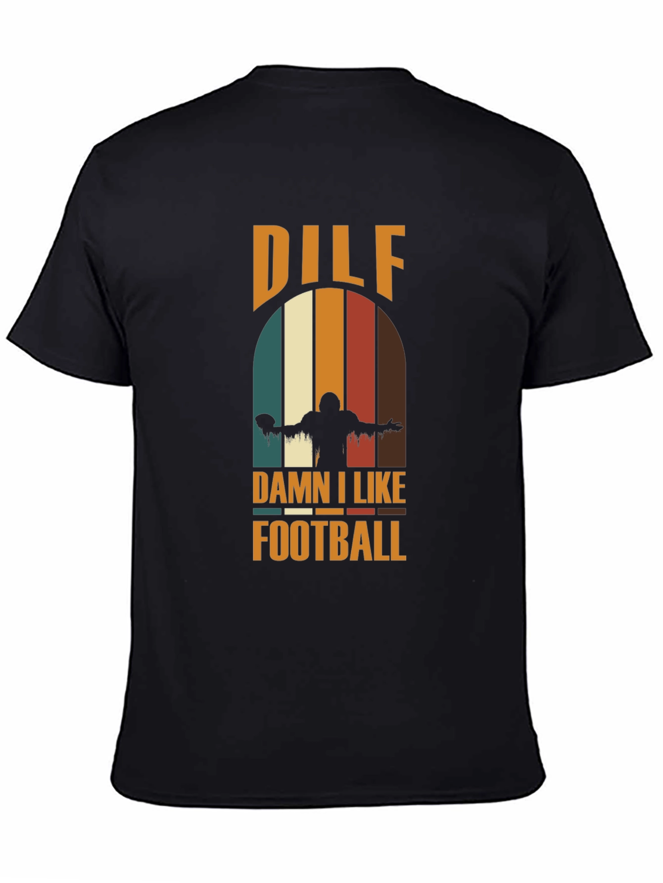 DILF Damn I Like Football Graphic Tee