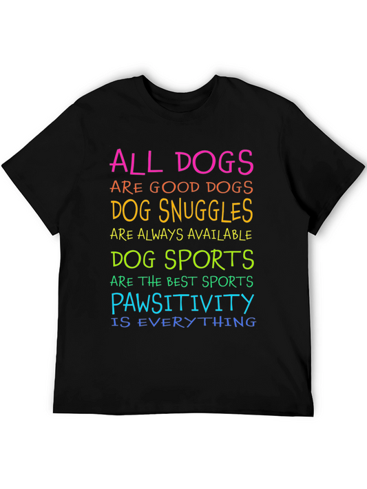 All Dogs Are Good Dogs T-Shirt