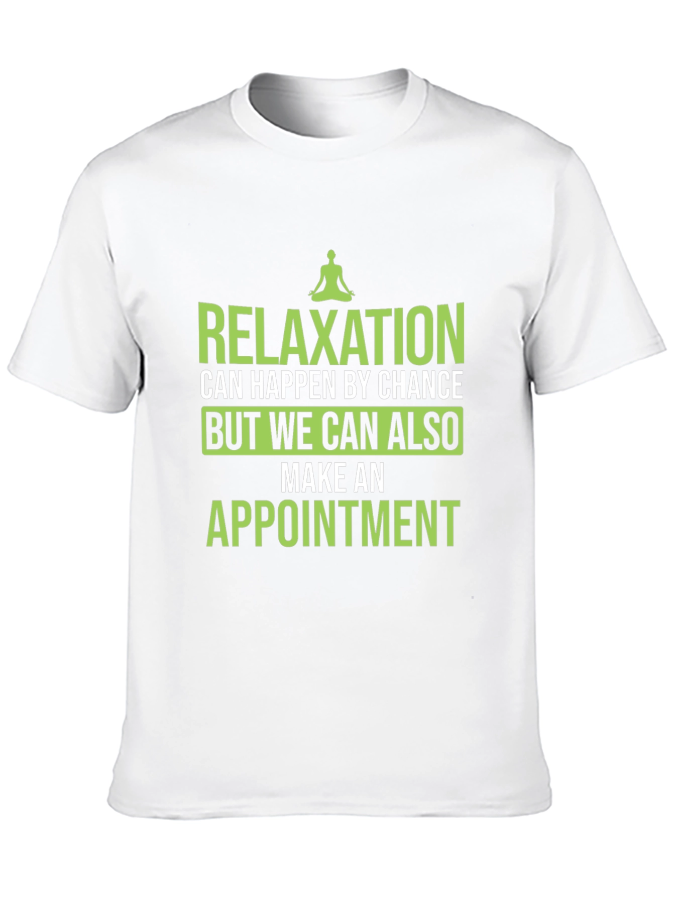Relaxation Appointment T-Shirt - Comfortable Black Tee