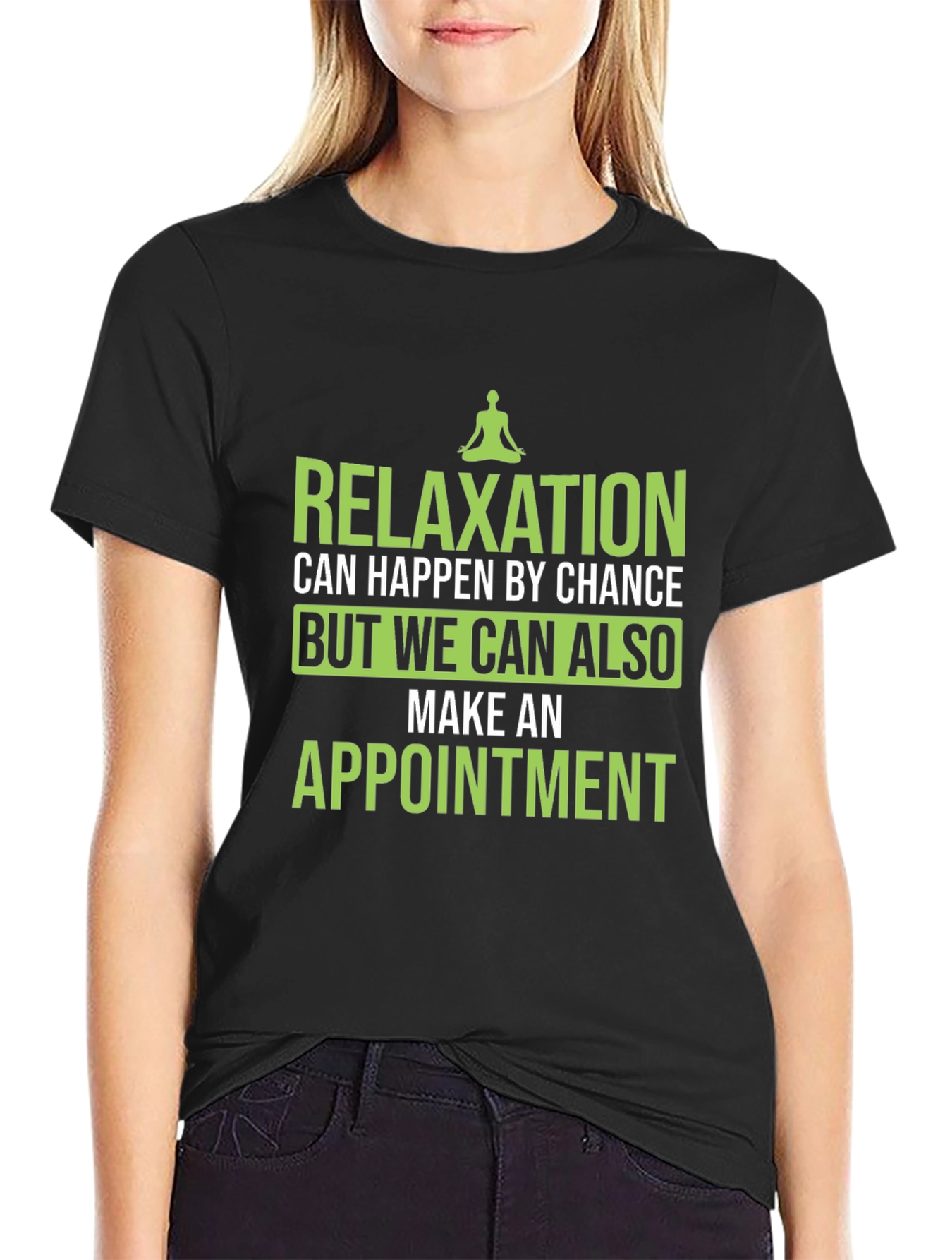 Relaxation Appointment T-Shirt - Comfortable Black Tee
