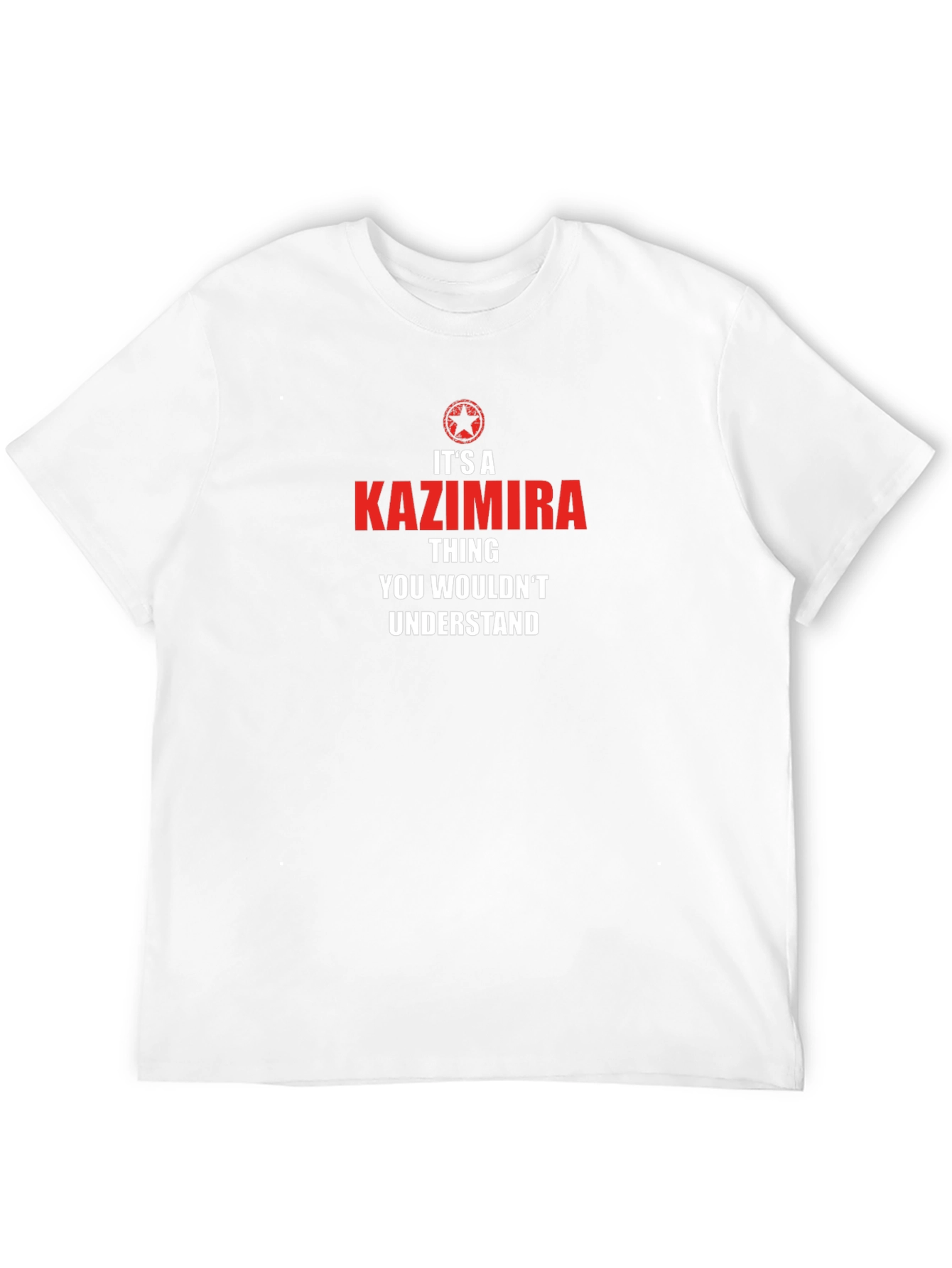 Kazimira Thing T-Shirt - You Wouldnt Understand