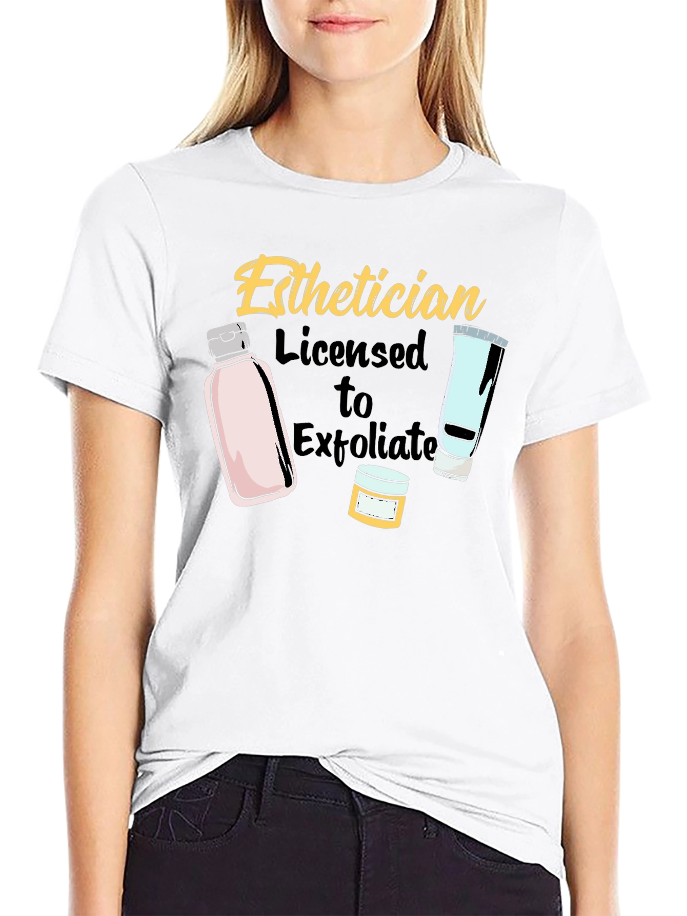 Esthetician Licensed to Exfoliate T-Shirt