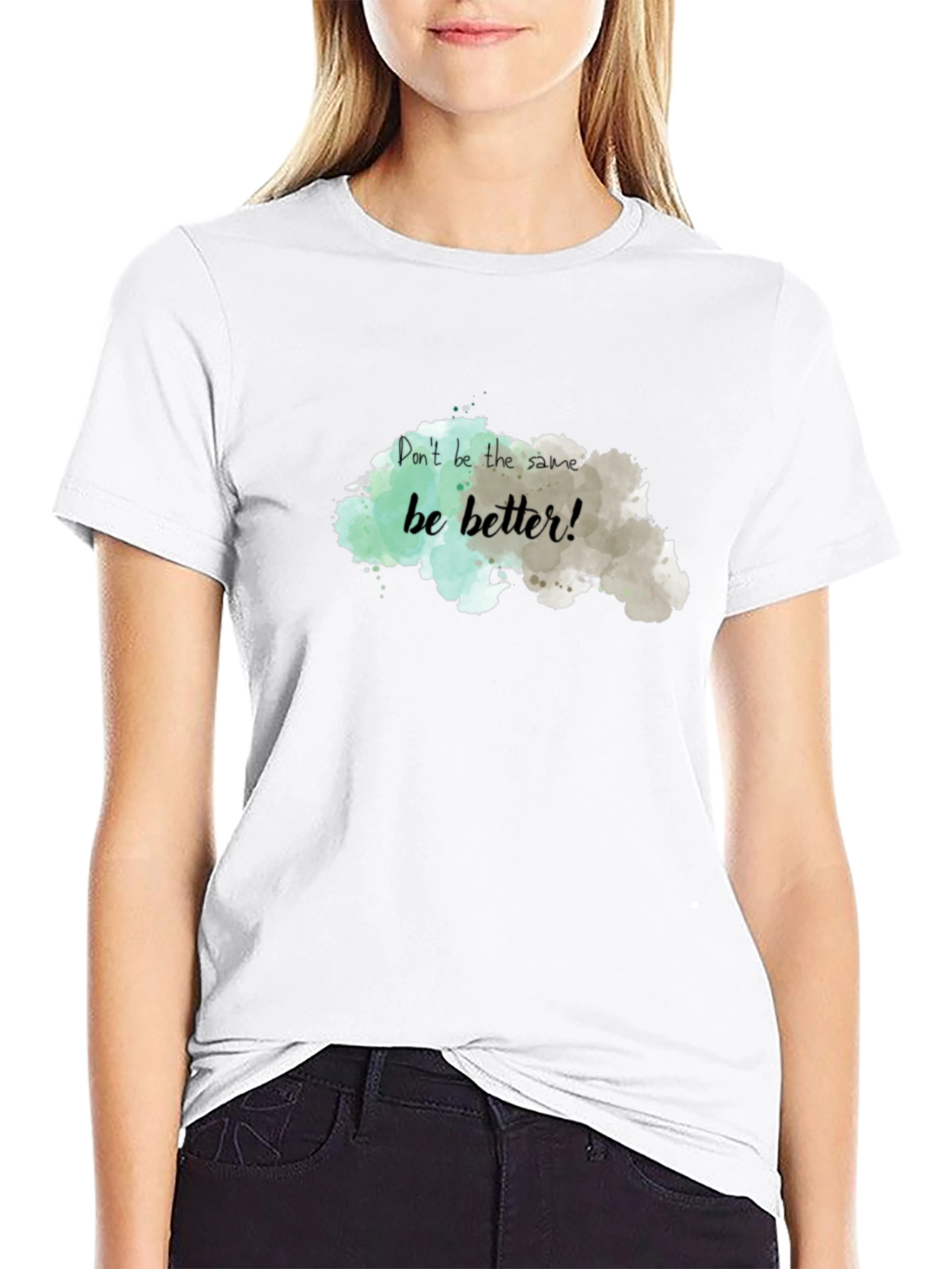 Be Better! Graphic Tee - Motivational T-Shirt
