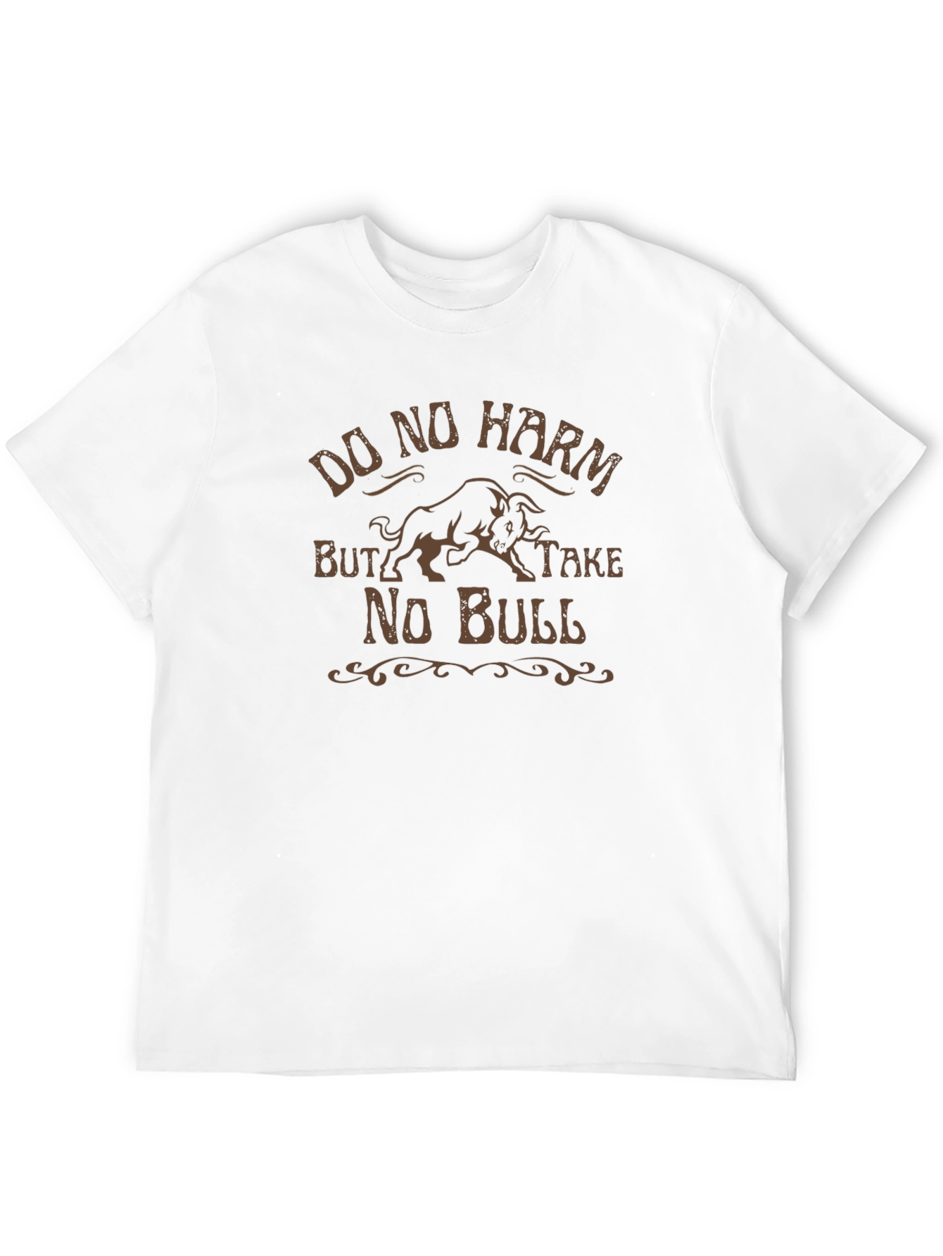 Do No Harm T-Shirt - Take No Bull