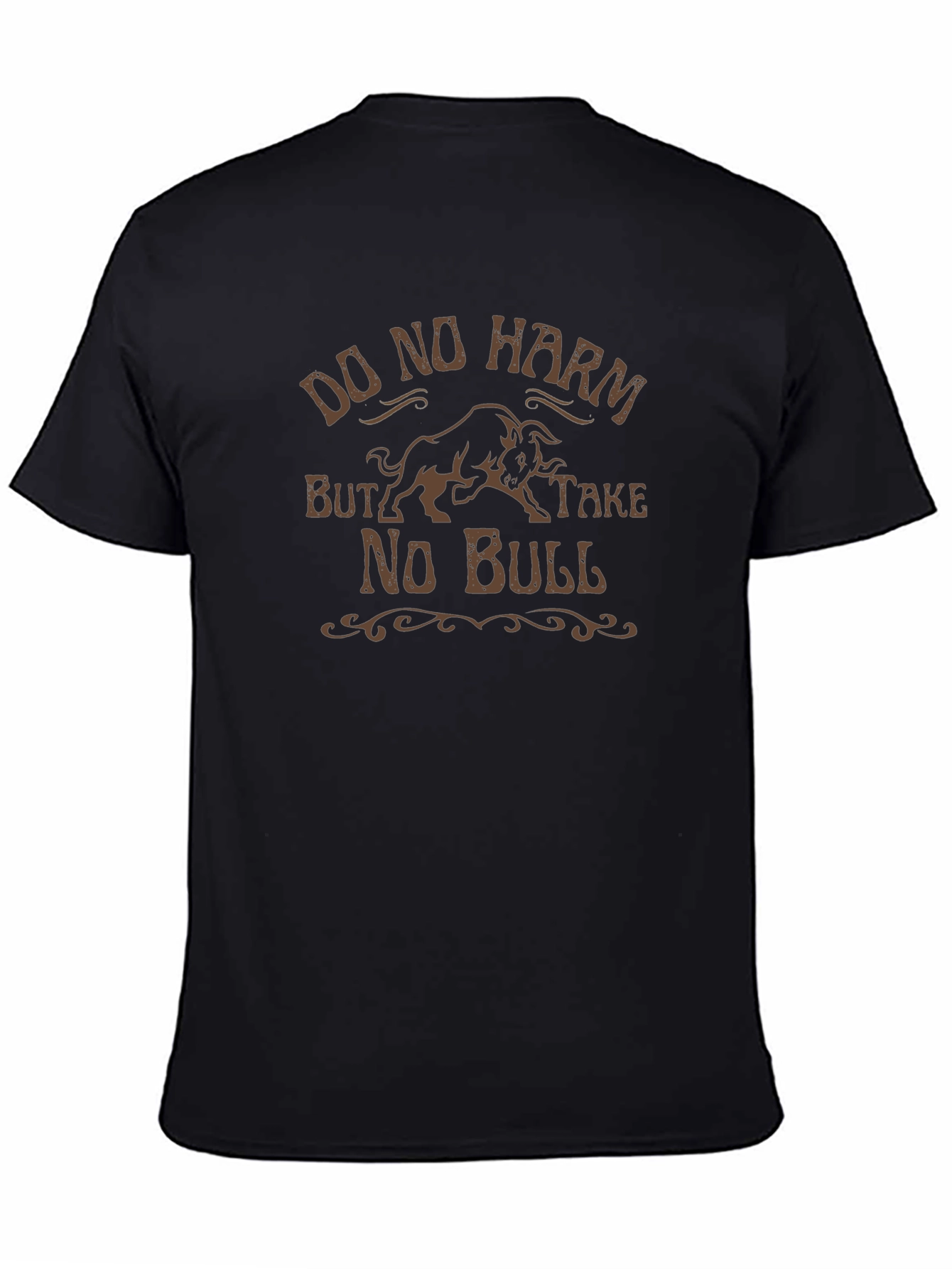 Do No Harm T-Shirt - Take No Bull