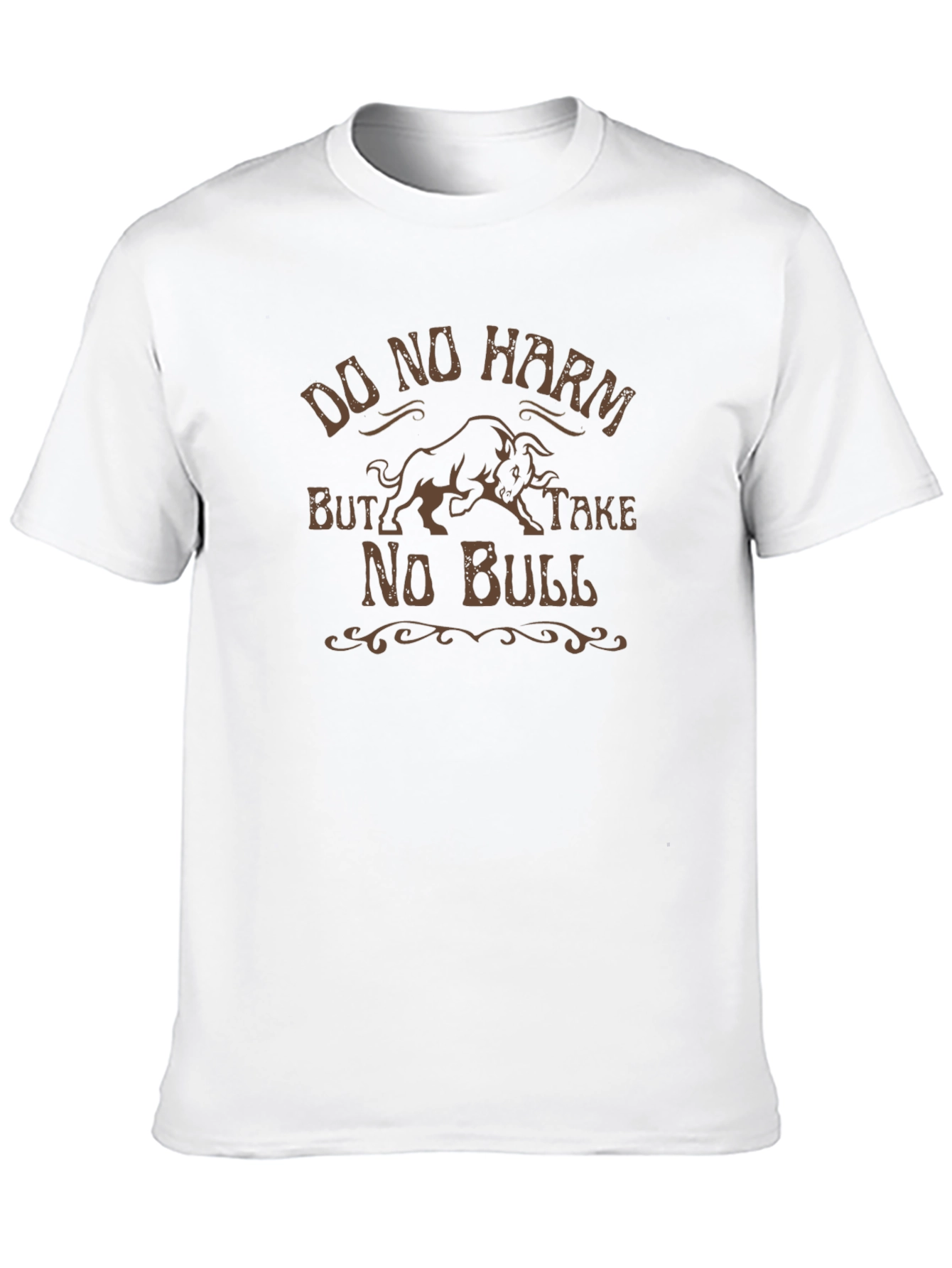 Do No Harm T-Shirt - Take No Bull