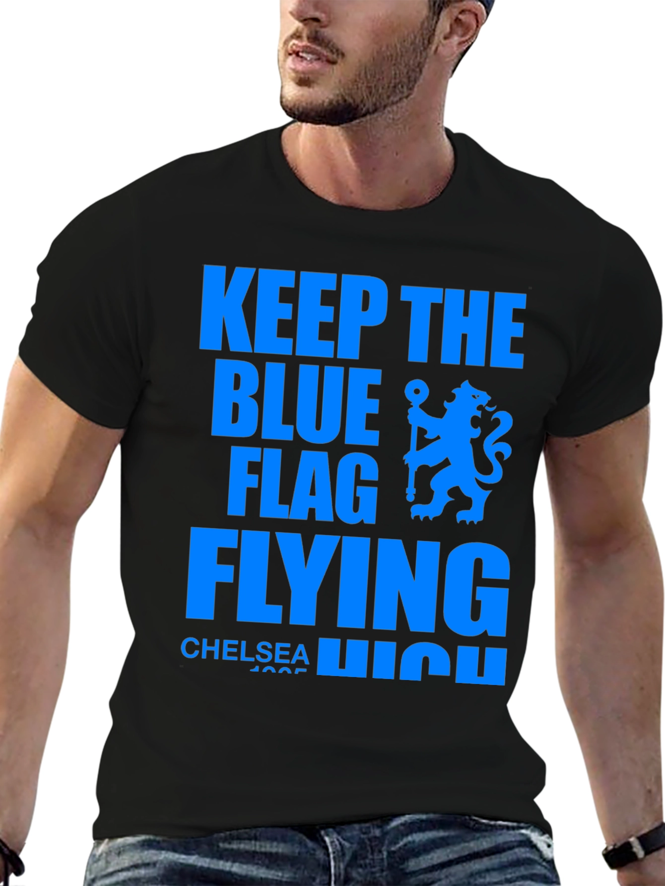 Chelsea FC Keep The Blue Flag Flying High T-Shirt