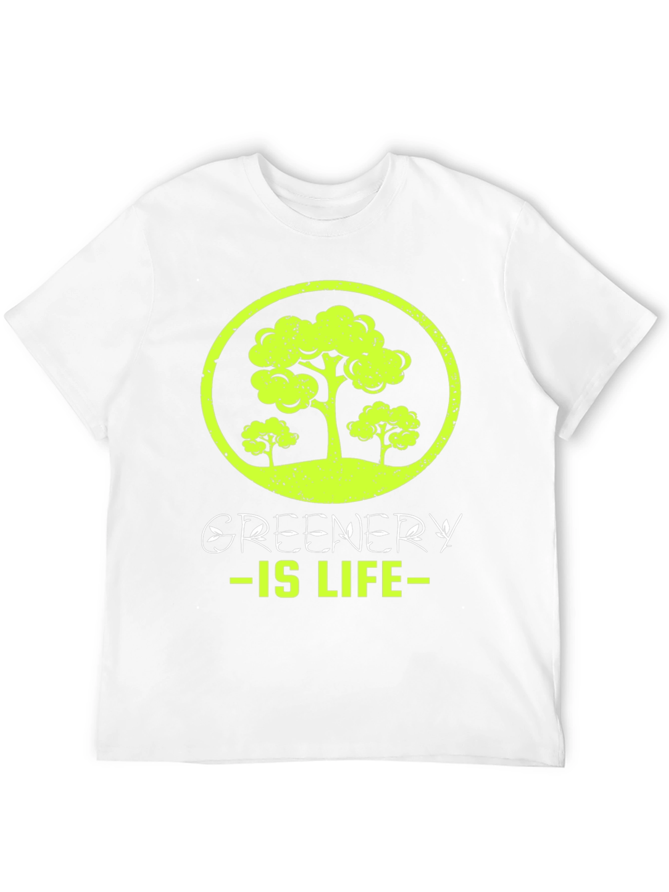 Greenery is Life T-Shirt - Eco-Friendly Design