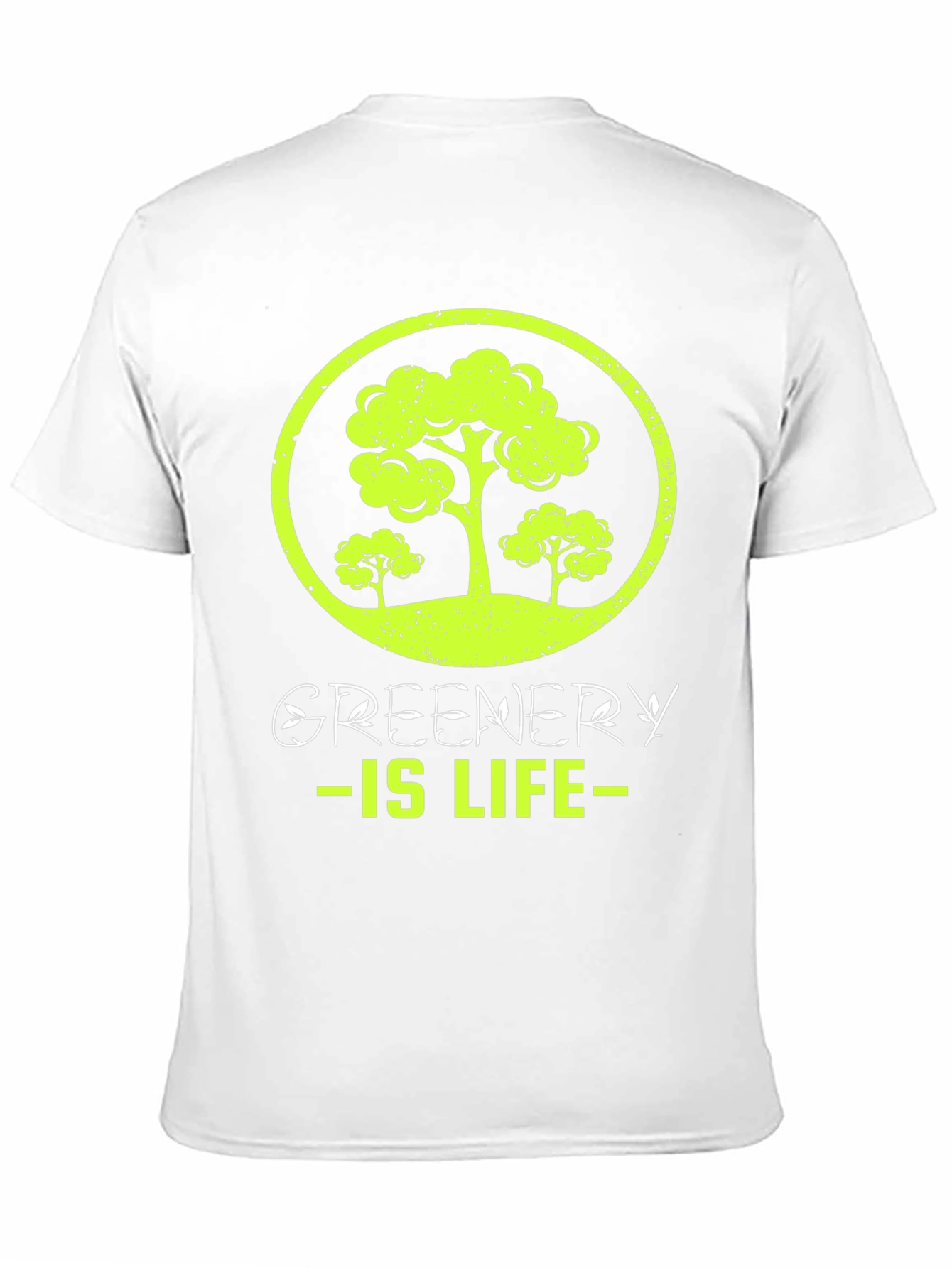 Greenery is Life T-Shirt - Eco-Friendly Design