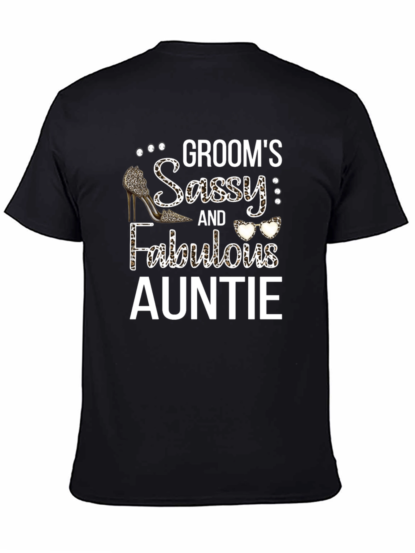 Grooms Sassy & Fabulous Auntie Graphic T-Shirt
