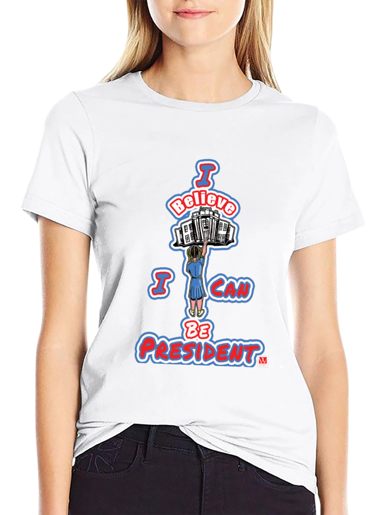 I Believe I Can Be President Graphic T-Shirt