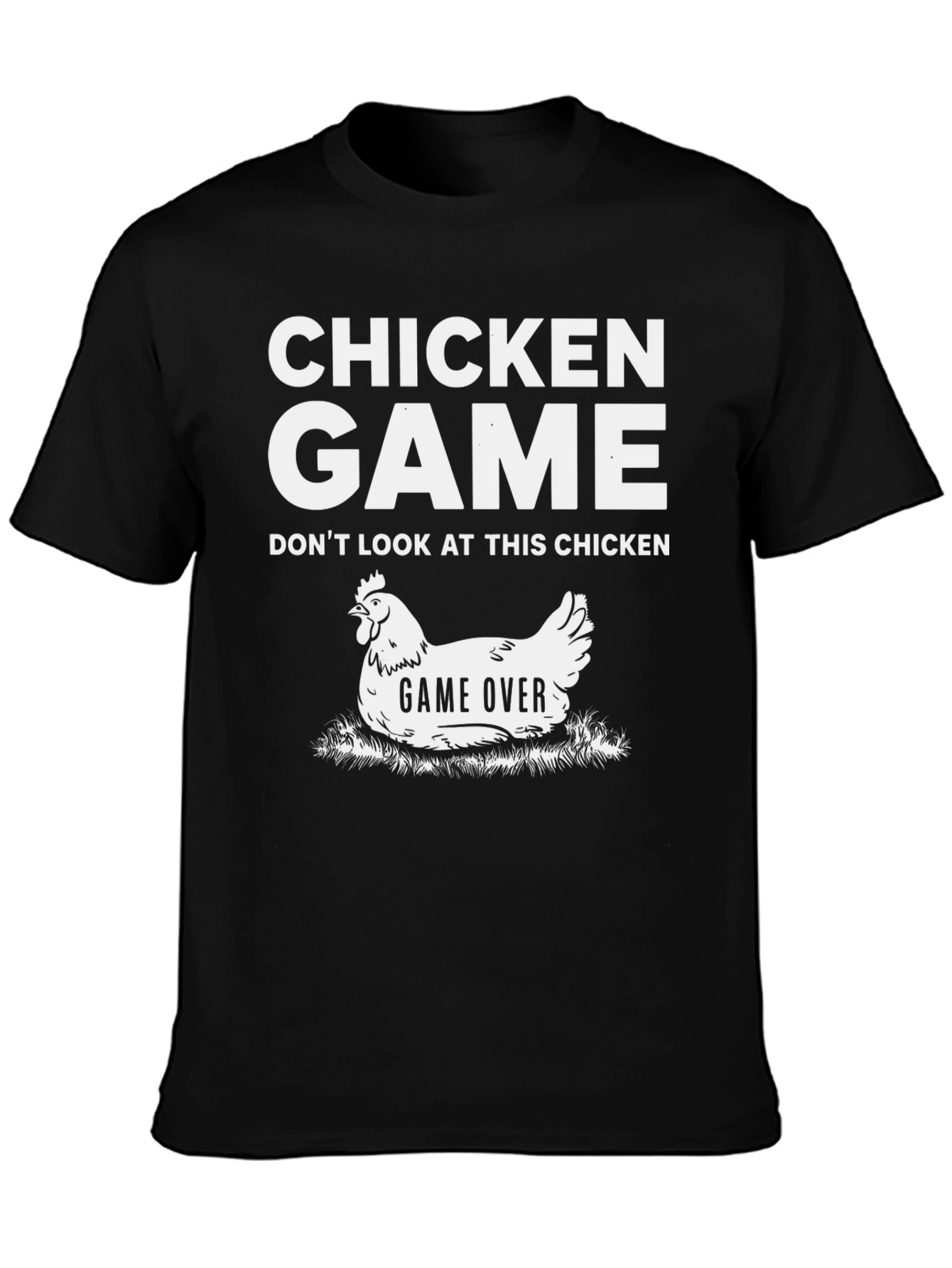 Chicken Game T-Shirt: Funny Chicken Lover Tee