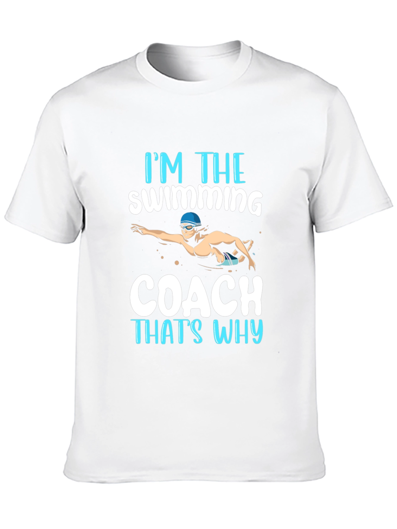 Im the Swimming Coach T-Shirt