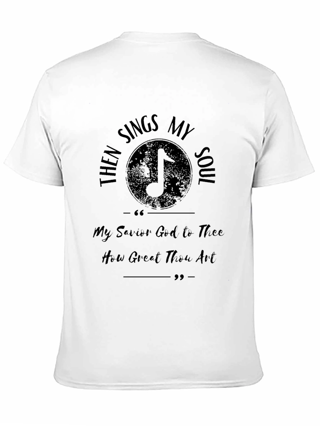 Then Sings My Soul Graphic Tee