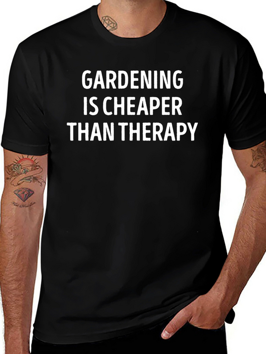 Gardening Cheaper Than Therapy Graphic Tee