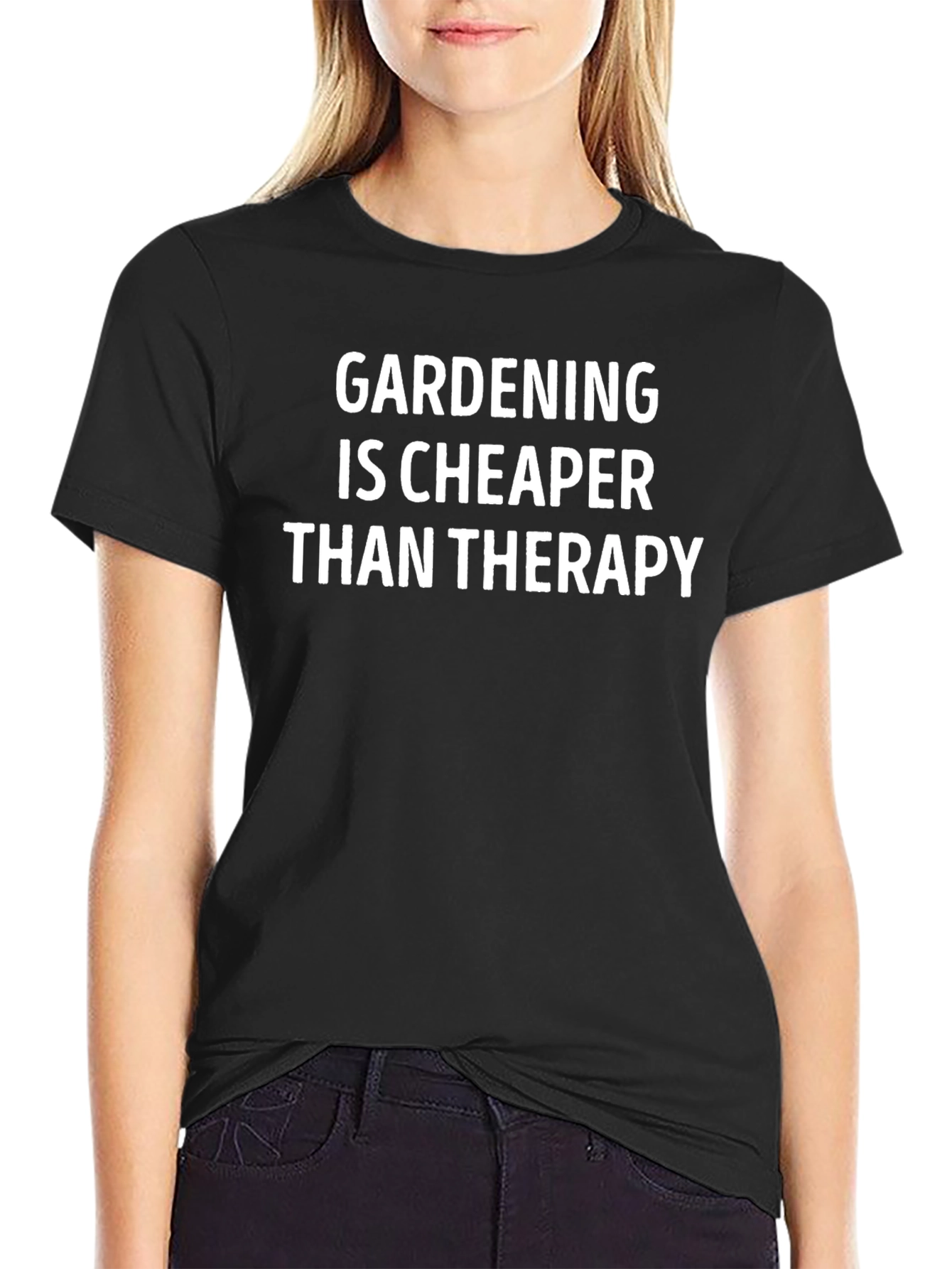 Gardening Cheaper Than Therapy Graphic Tee