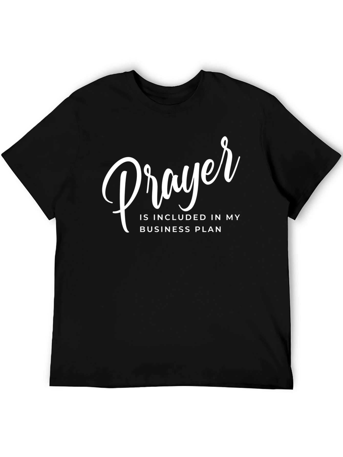 Prayer is Included T-Shirt - Black Christian Tee