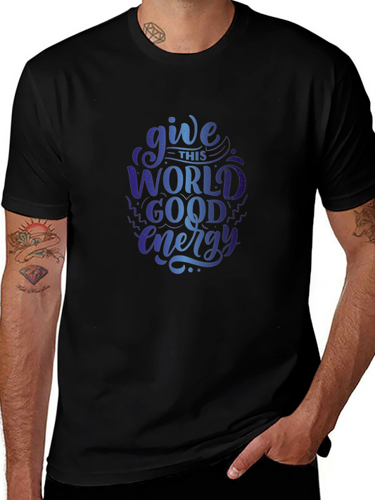 Give This World Good Energy Graphic T-Shirt