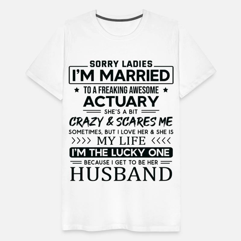 Actuary Funny Saying For Husband