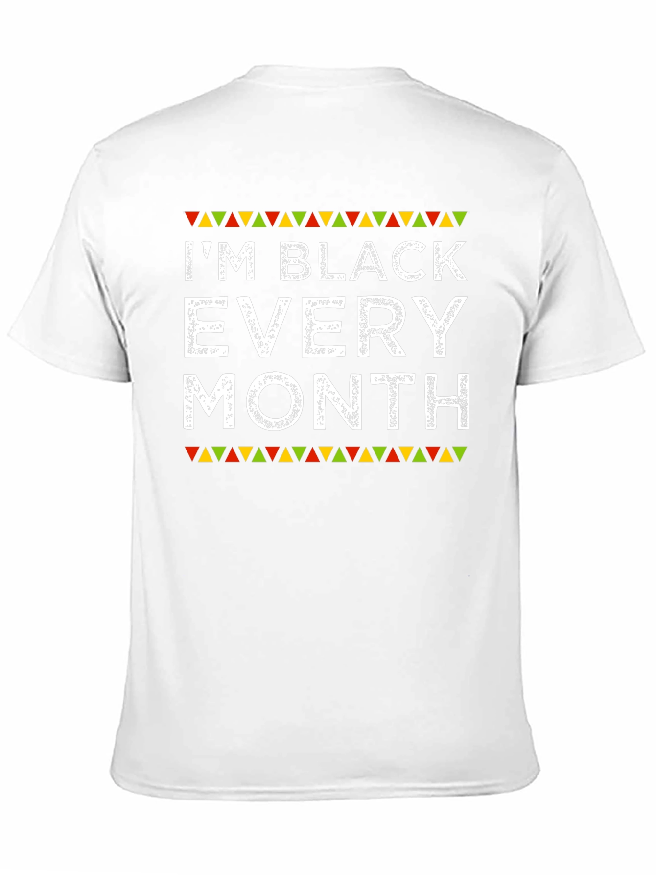 Im Black Every Month T-Shirt