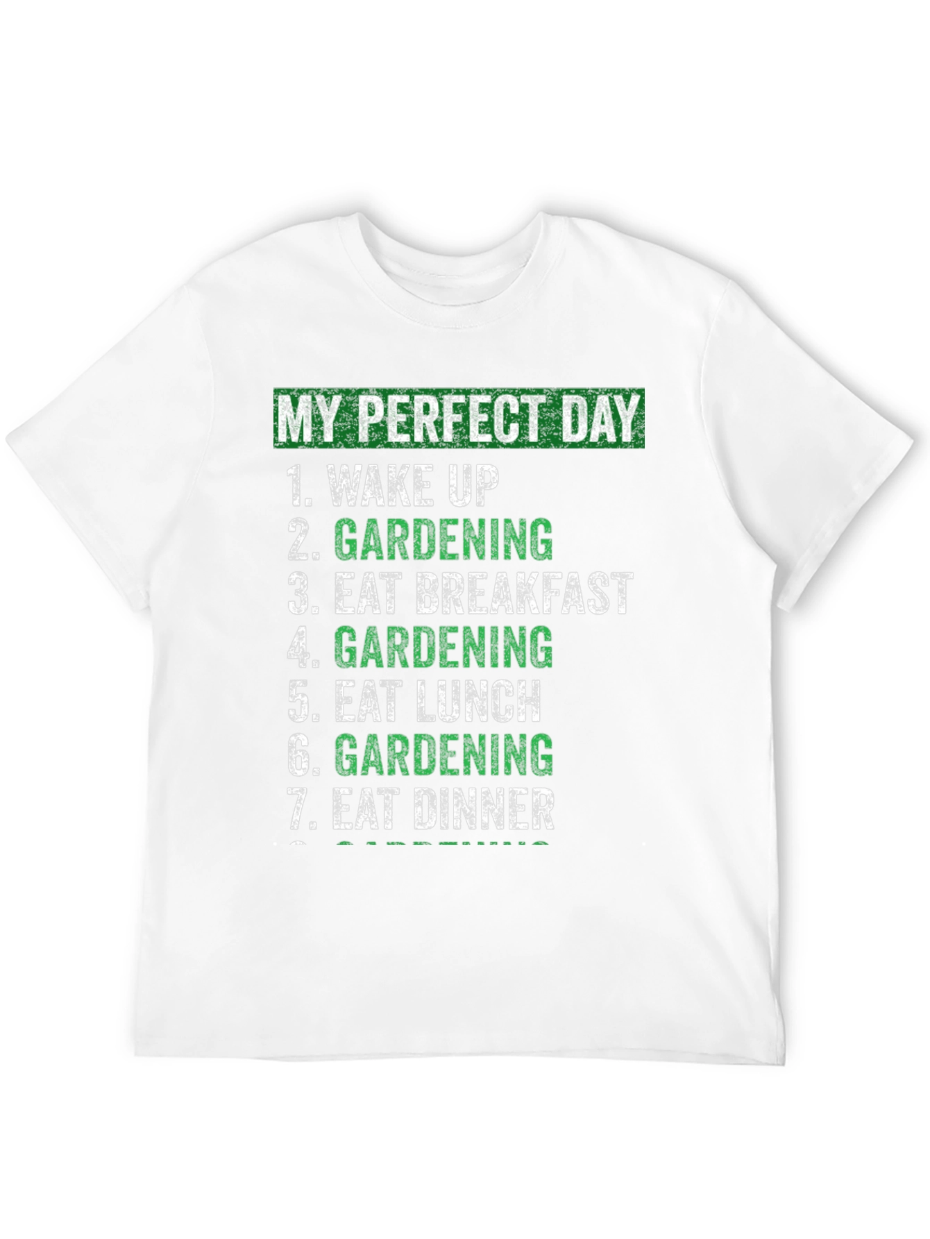 My Perfect Day Gardening T-Shirt