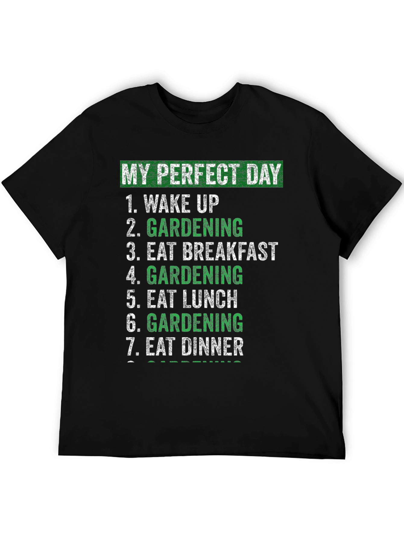 My Perfect Day Gardening T-Shirt