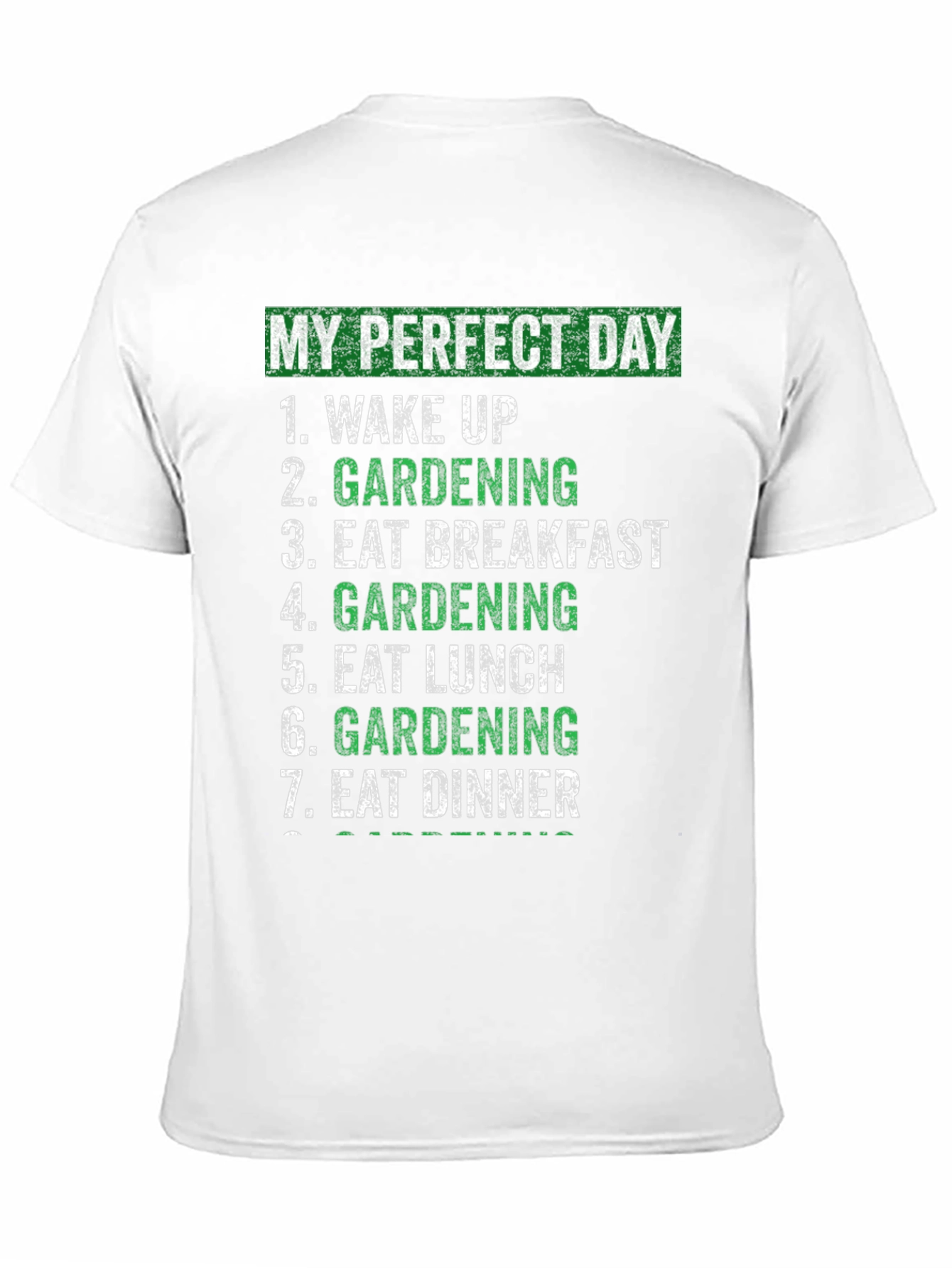 My Perfect Day Gardening T-Shirt