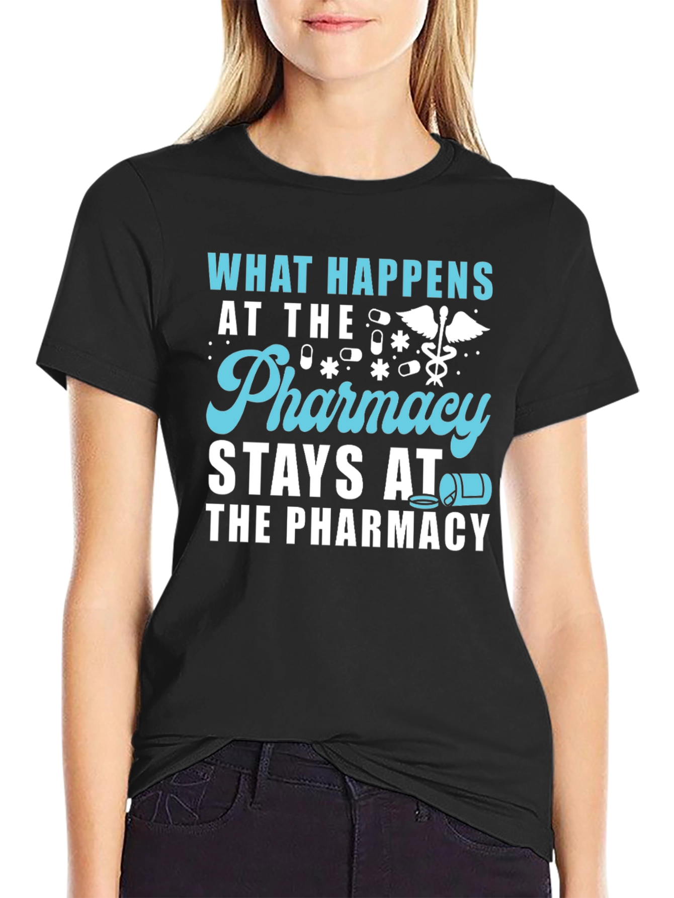 Pharmacy Humor T-Shirt - What Happens Stays!