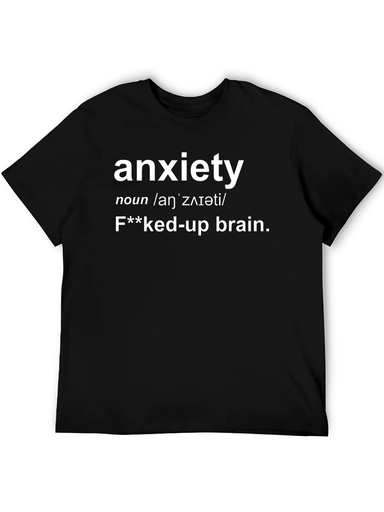 Anxiety Definition Graphic T-Shirt - Funny Mental Health Tee