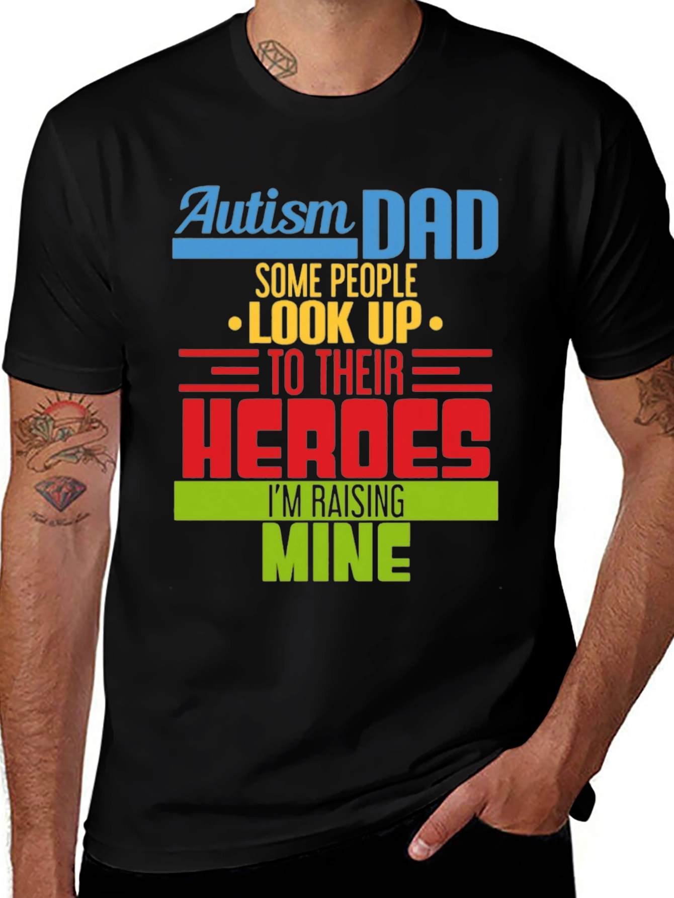 Autism Dad T-Shirt: Raising Heroes Support Tee